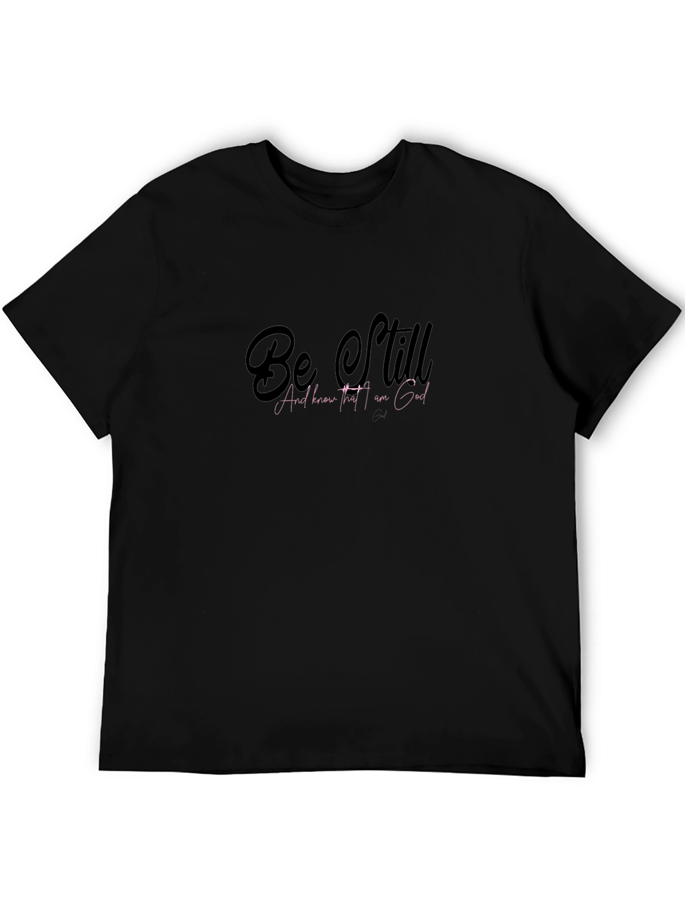 Be Still T-Shirt - Christian Inspired Apparel
