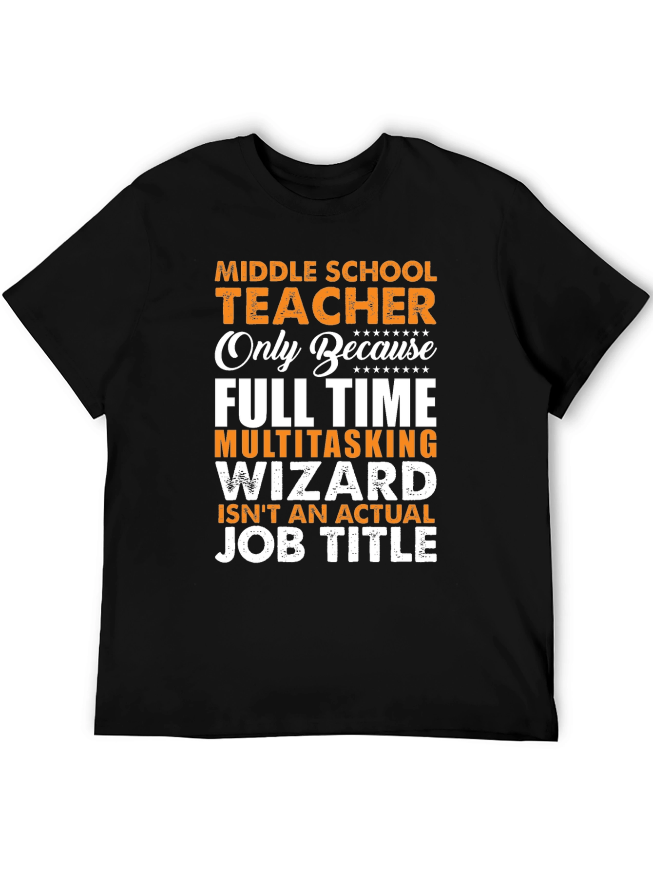 Middle School Teacher Funny T-Shirt