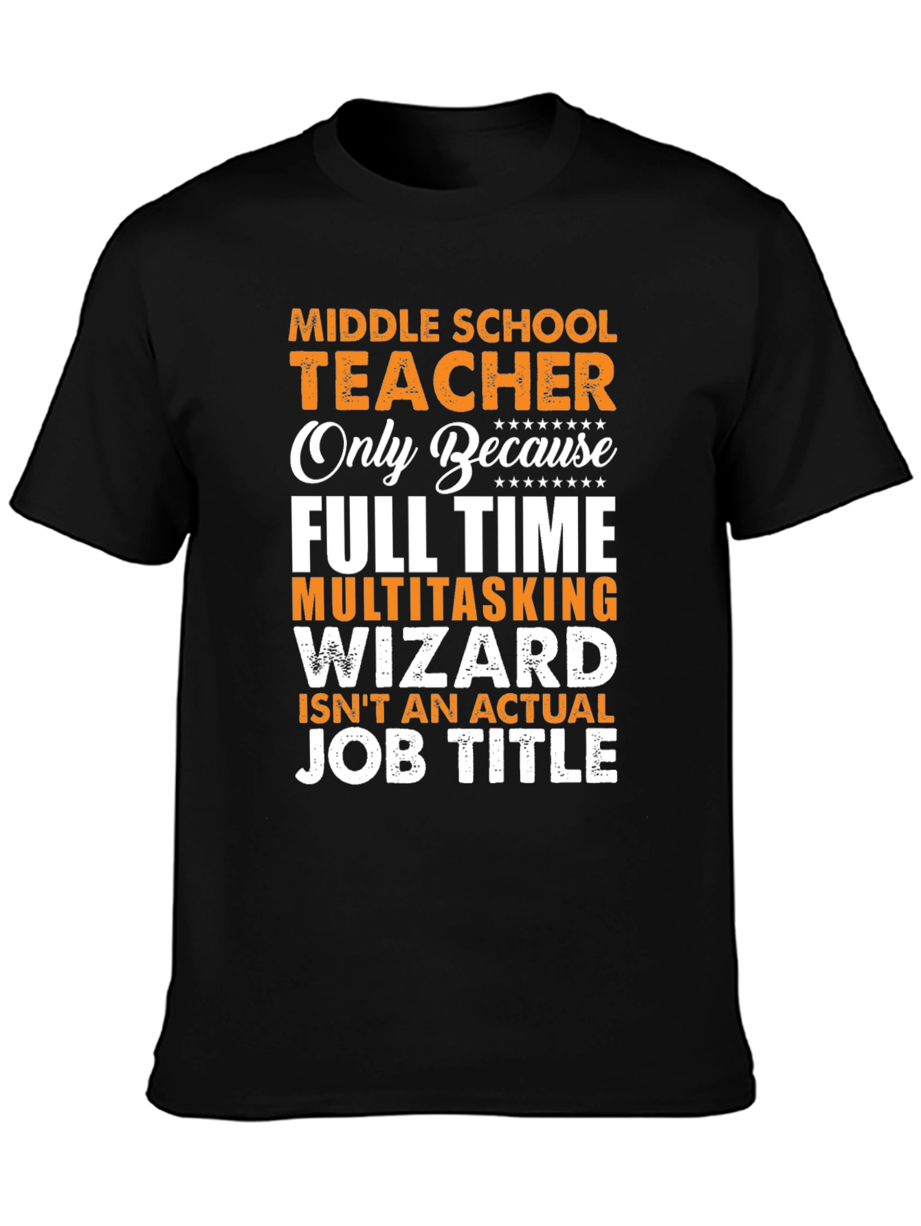 Middle School Teacher Funny T-Shirt