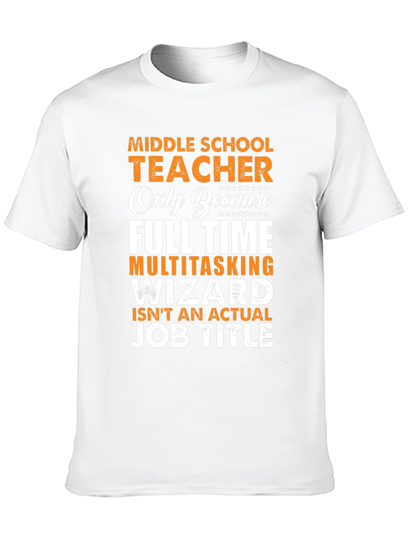 Middle School Teacher Funny T-Shirt