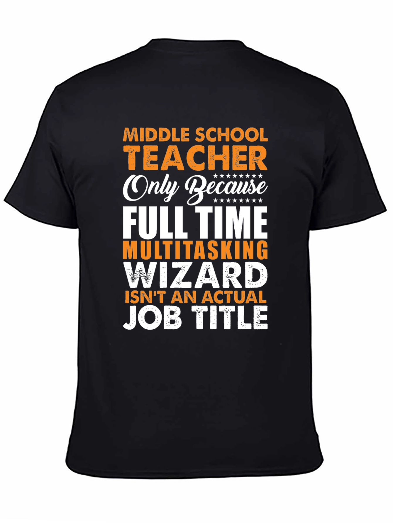 Middle School Teacher Funny T-Shirt