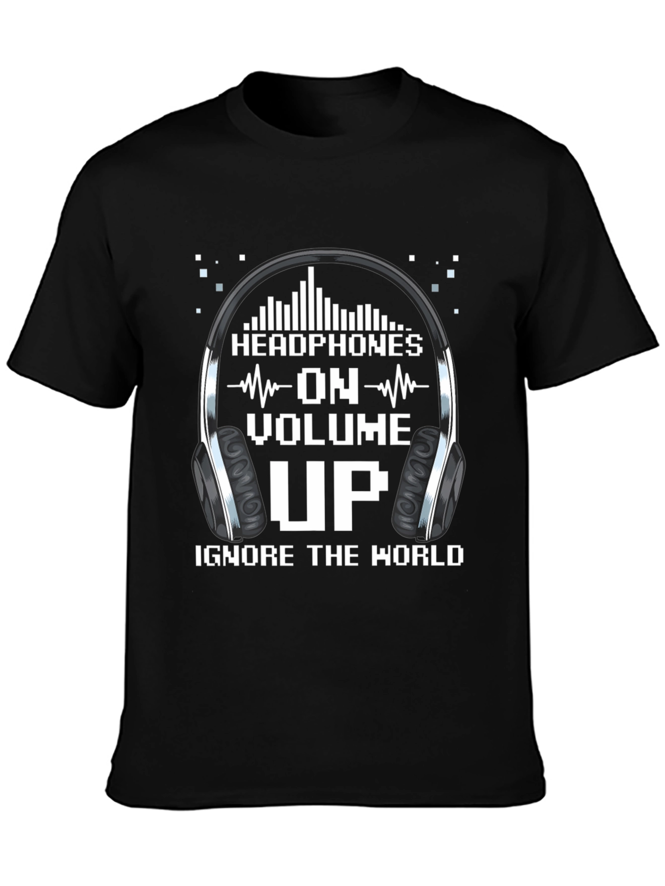 Headphones On Volume Up T-Shirt