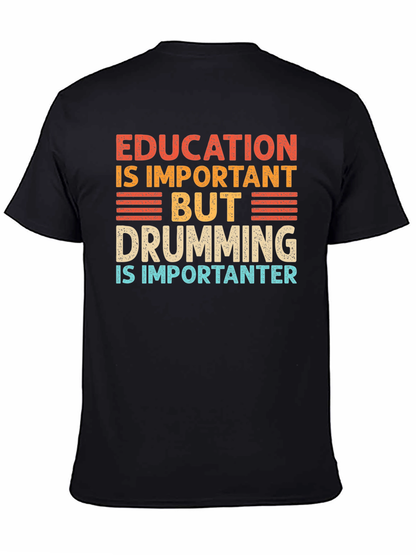 Education vs. Drumming T-Shirt