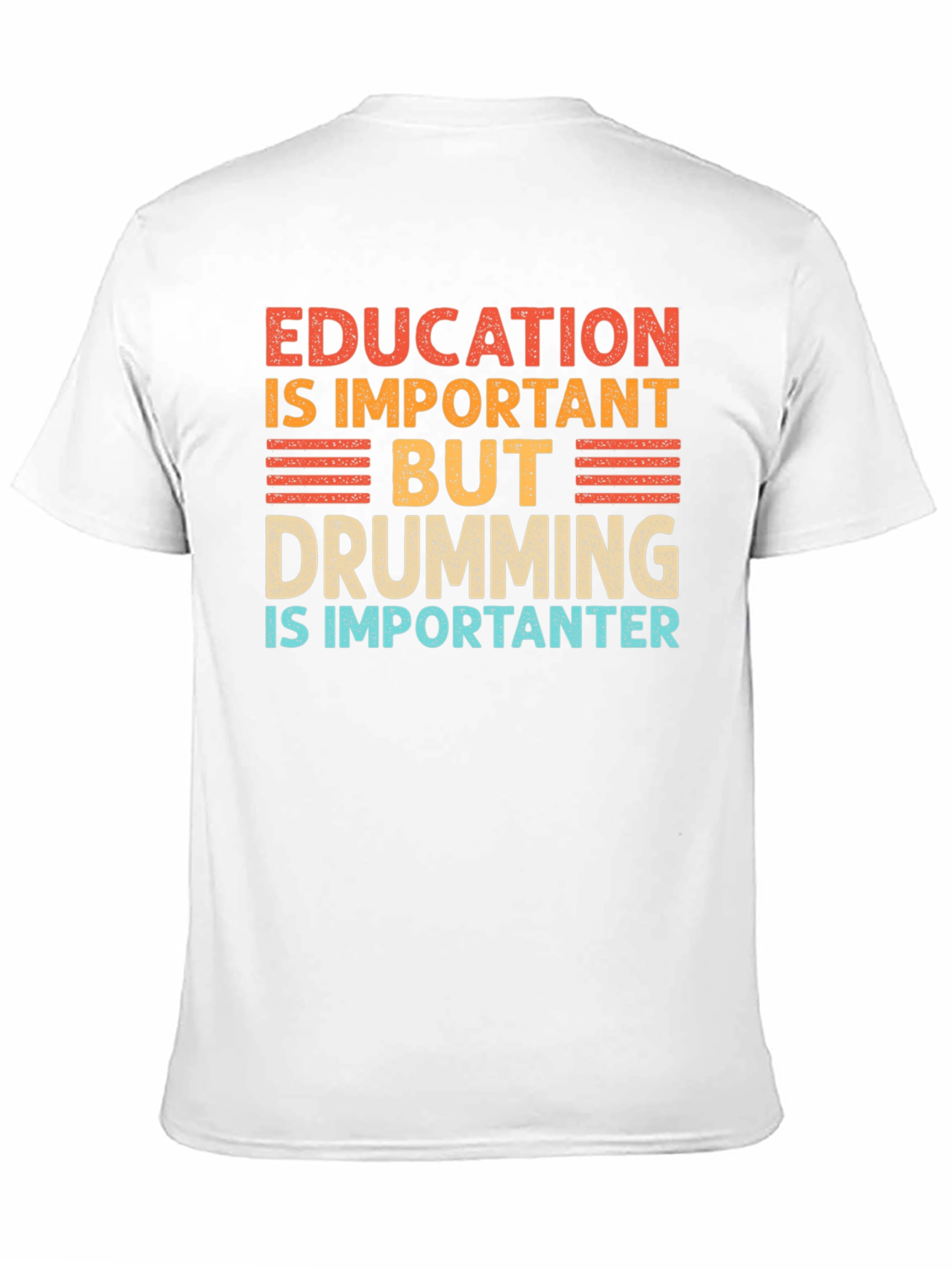 Education vs. Drumming T-Shirt