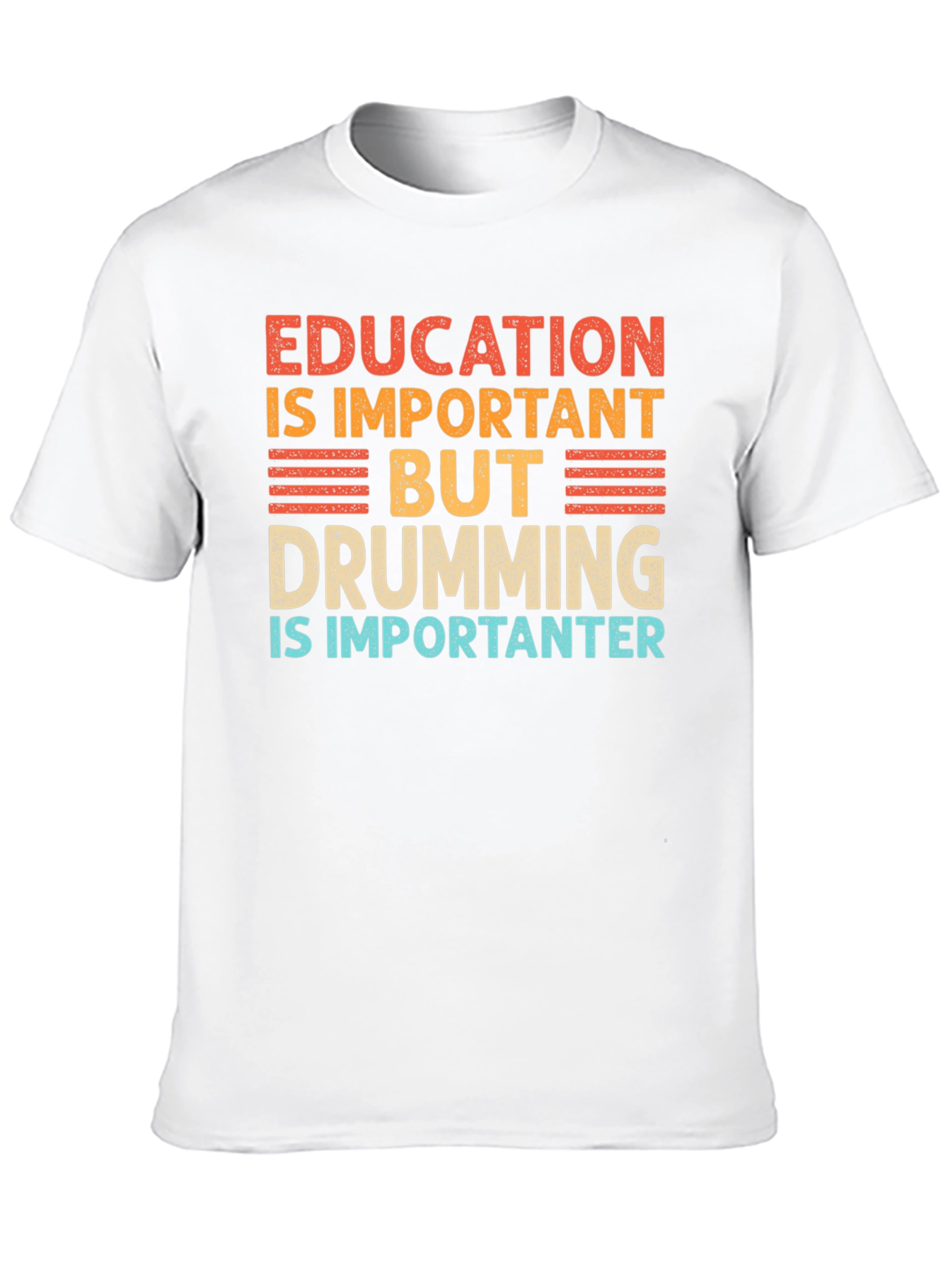Education vs. Drumming T-Shirt