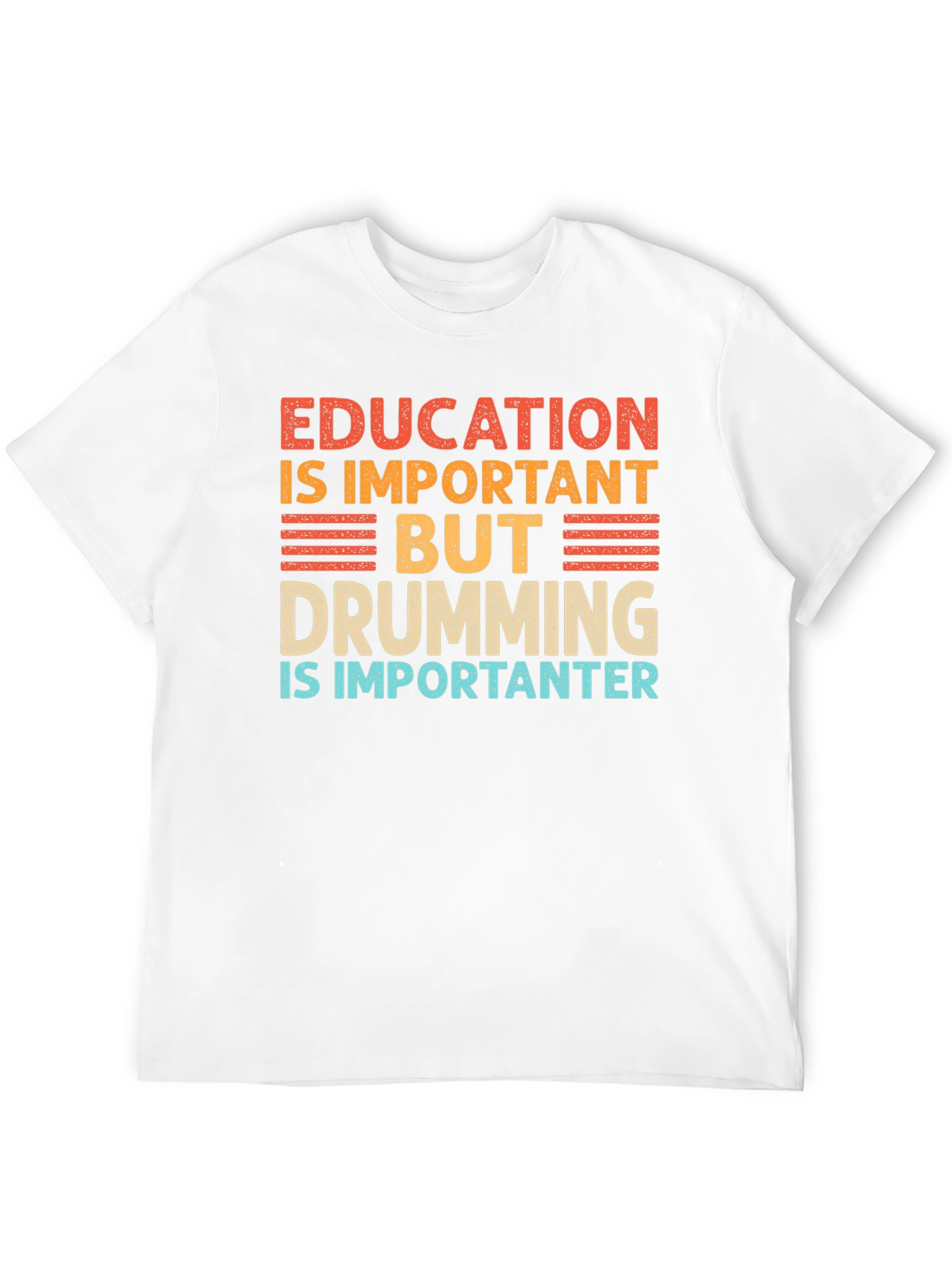 Education vs. Drumming T-Shirt