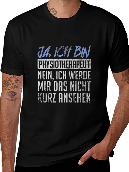 Physiotherapist T-Shirt - Ja Ich Bin