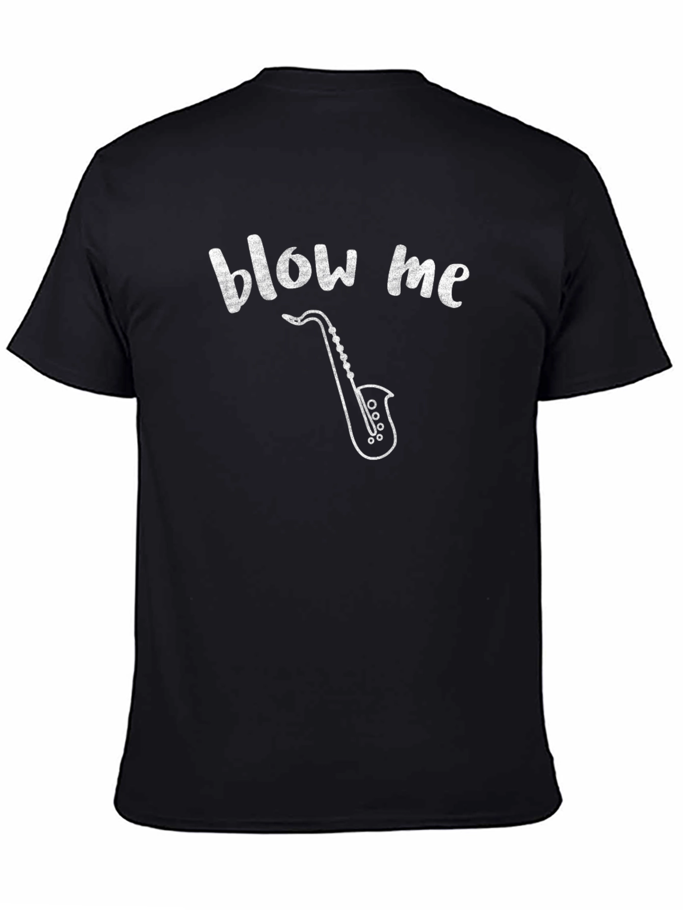 Blow Me Saxophone T-Shirt - Funny Music Tee