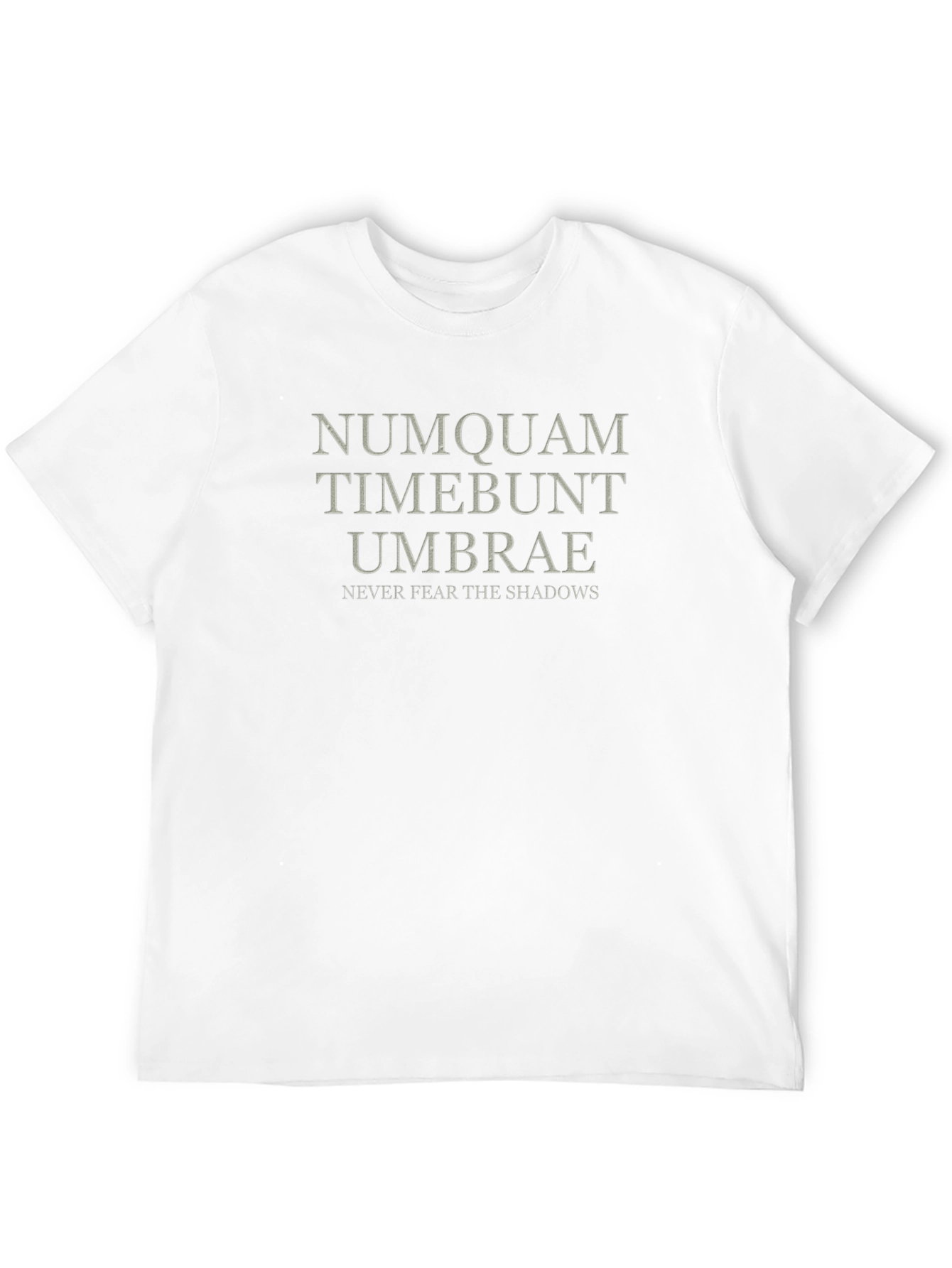 Numquam Timebunt Umbrae Black T-Shirt