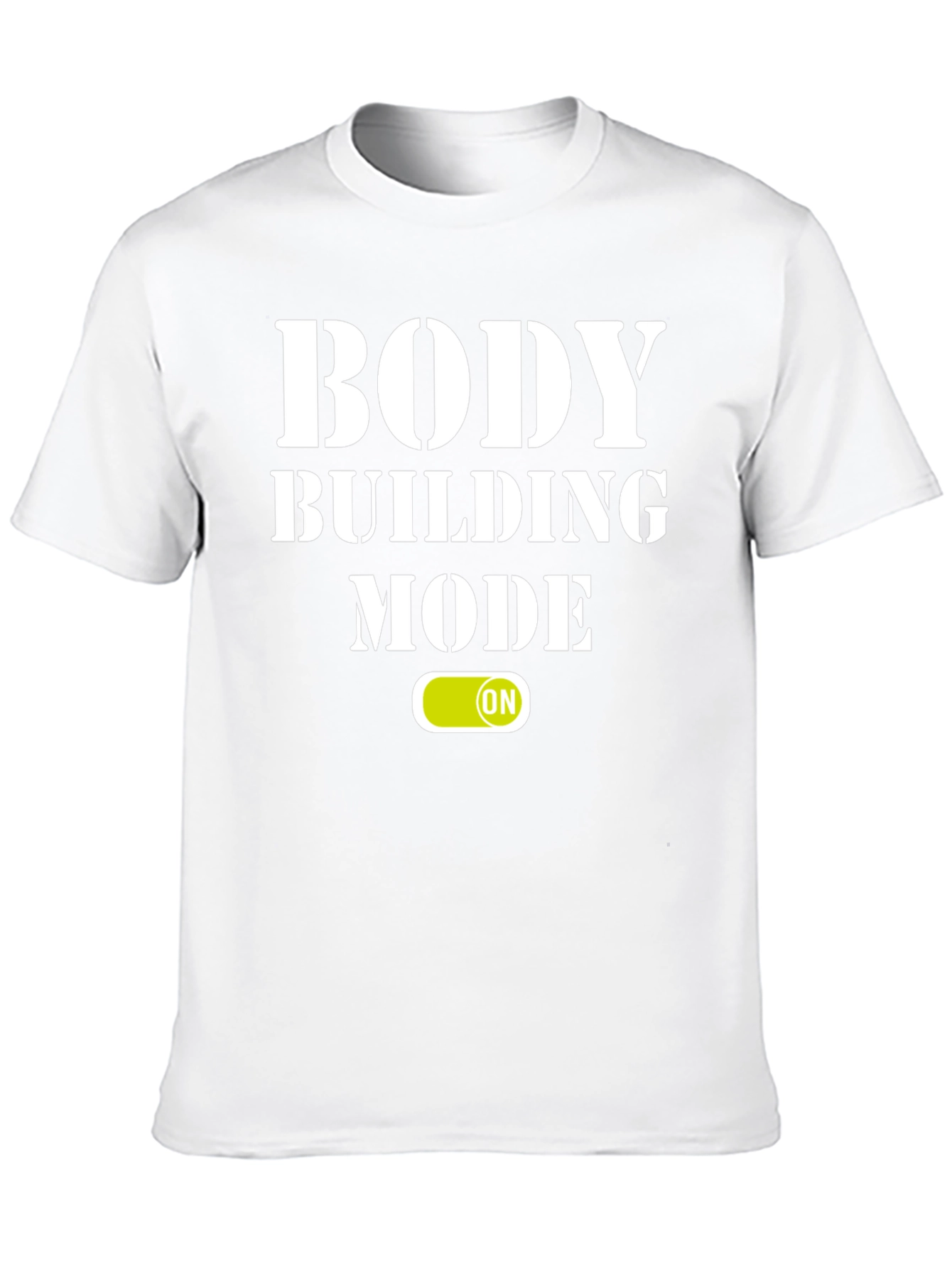 Bodybuilding Mode On Graphic T-Shirt
