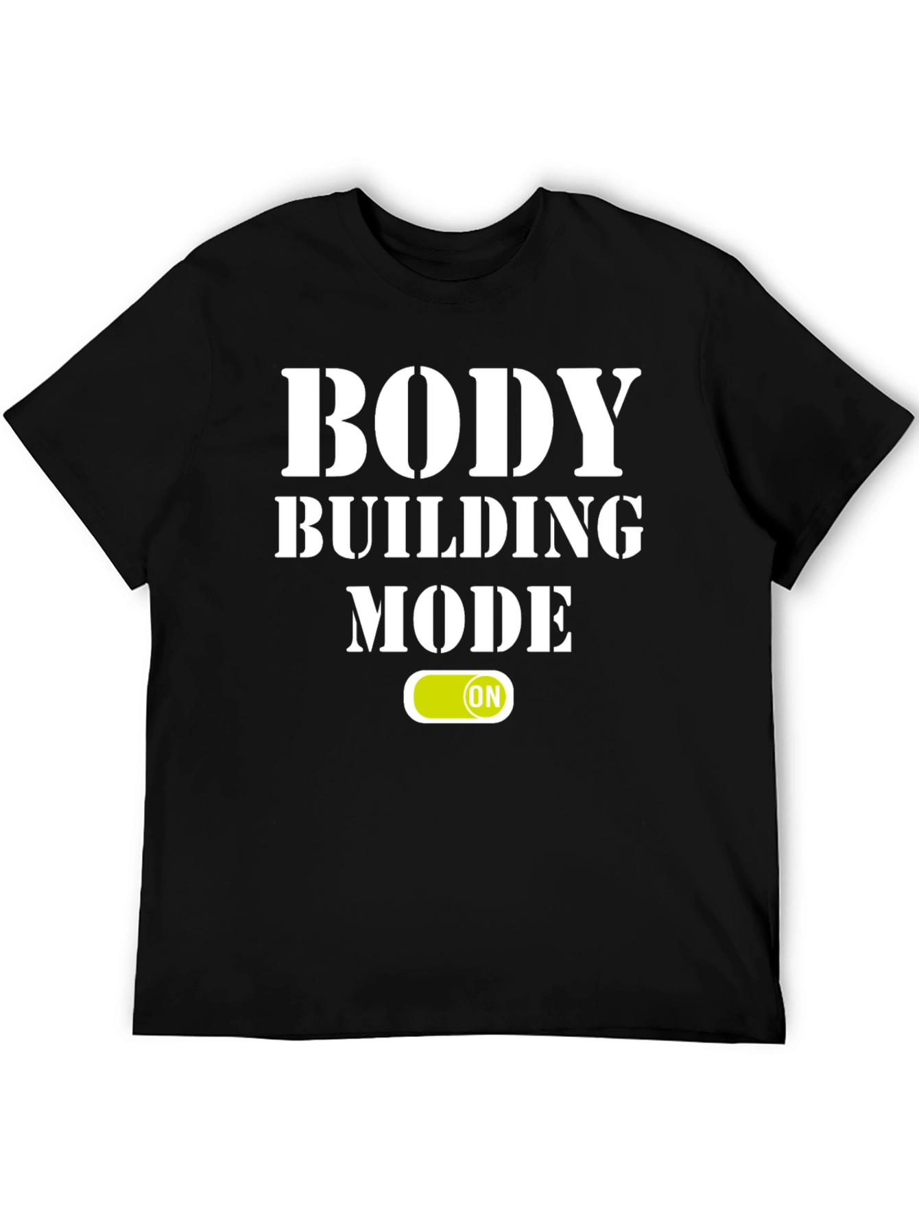 Bodybuilding Mode On Graphic T-Shirt