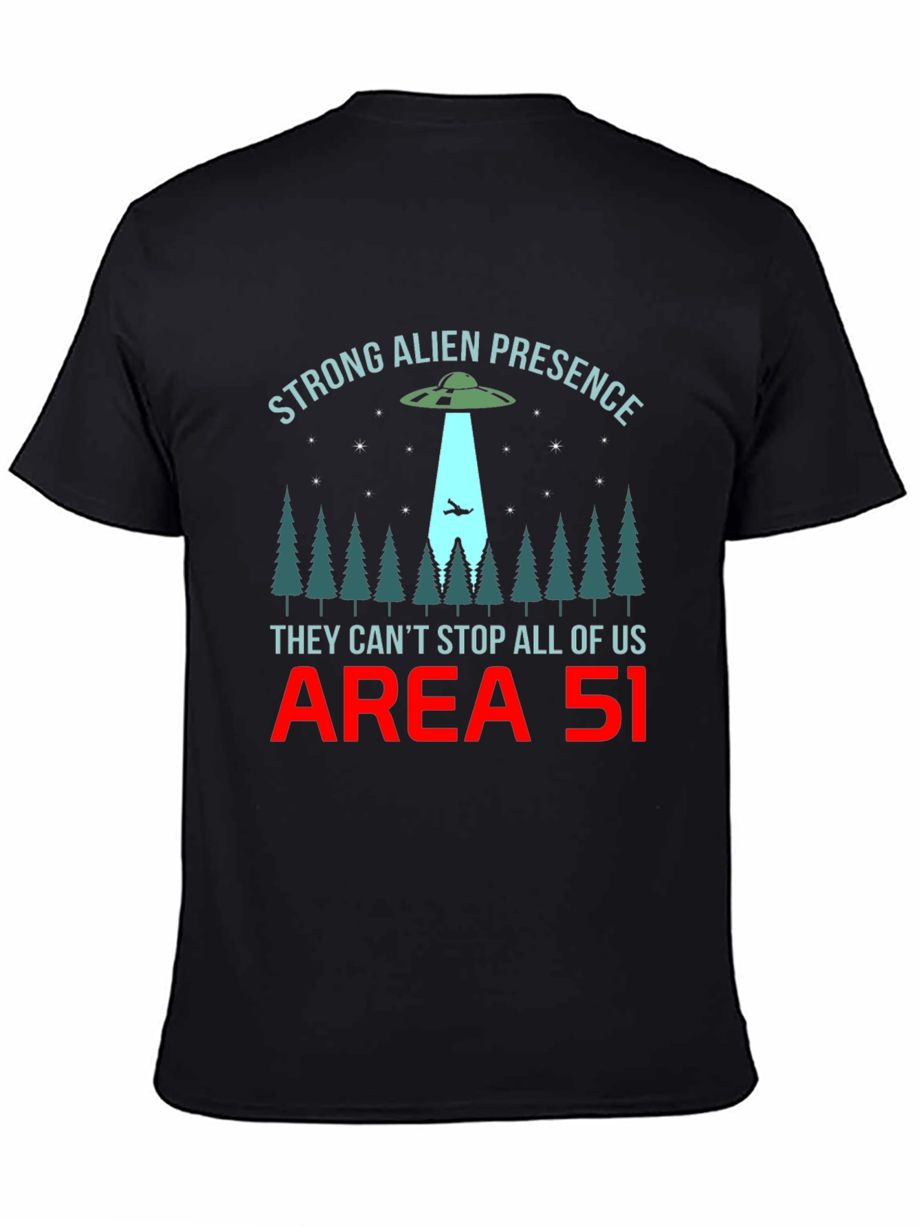 Strong Alien Presence T-Shirt Area 51 UFO Graphic Tee