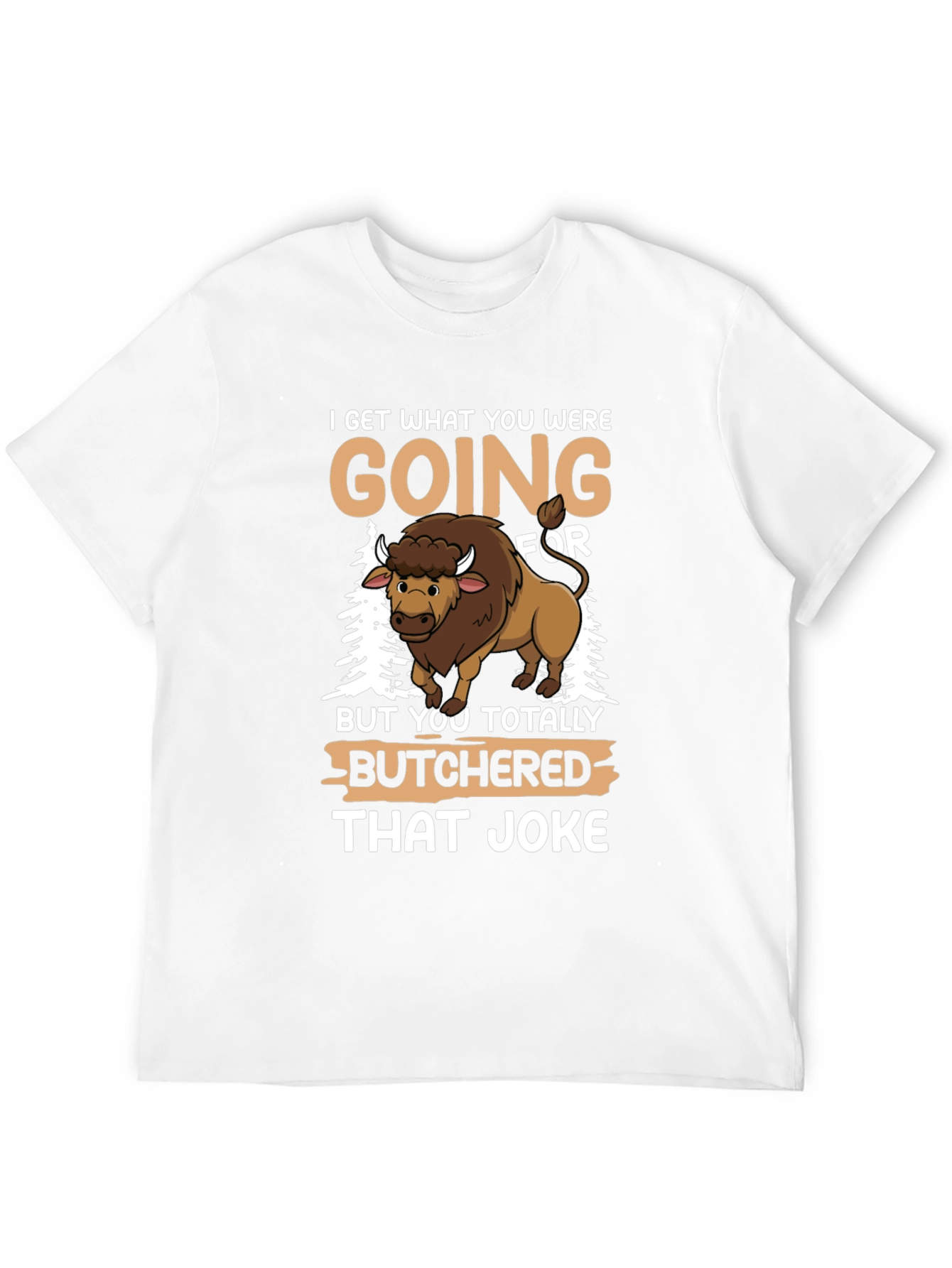 Butchered Joke T-Shirt - Funny Graphic Tee