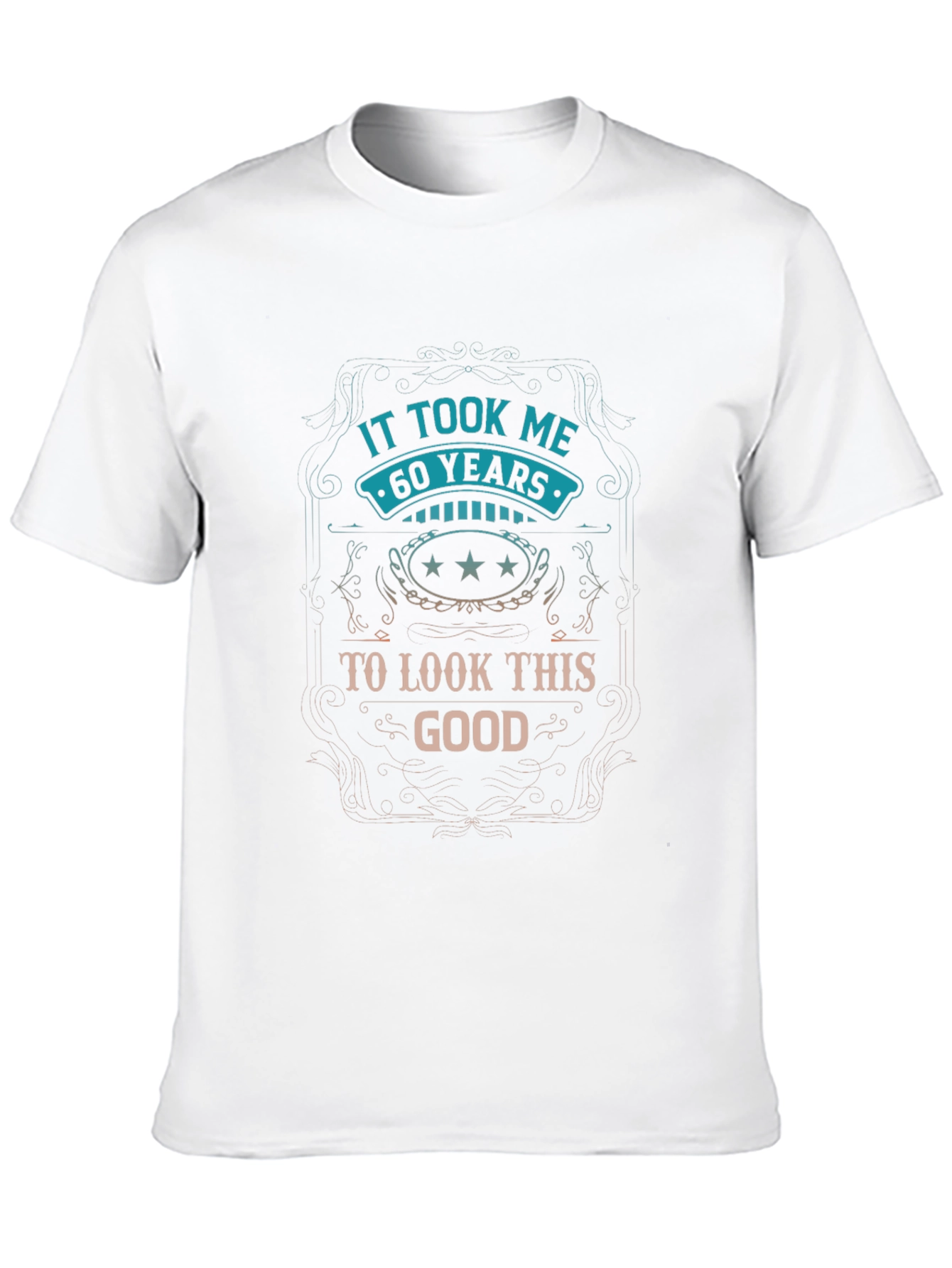 It Took Me 60 Years T-Shirt