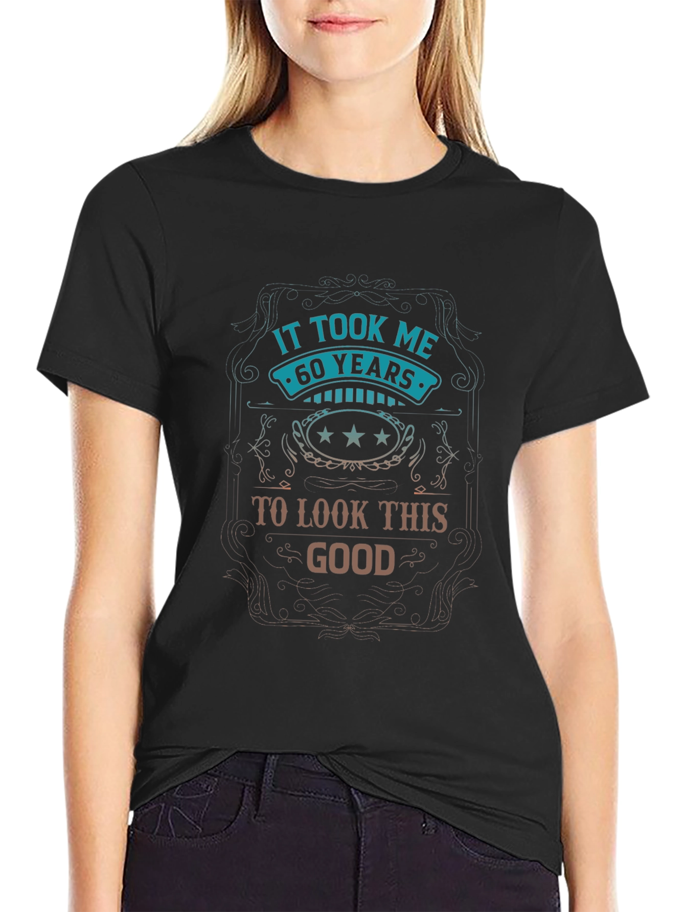 It Took Me 60 Years T-Shirt