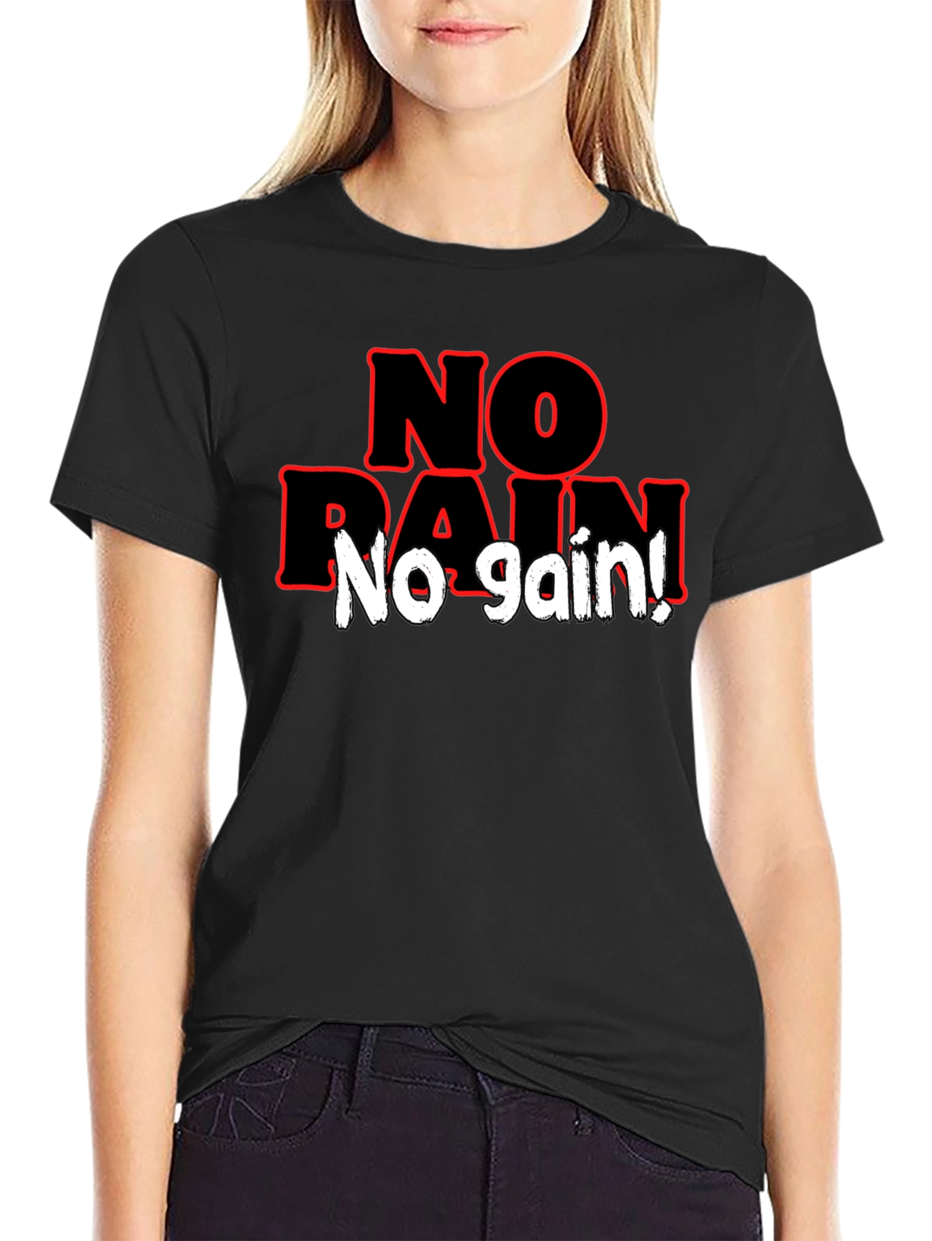 No Pain No Gain Black Graphic T-Shirt