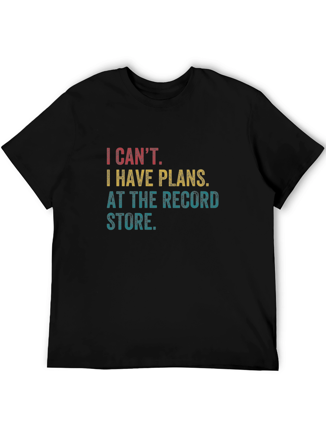 I Cant Record Store T-Shirt