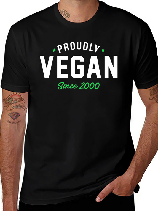 Proudly Vegan Since 2000 T-Shirt