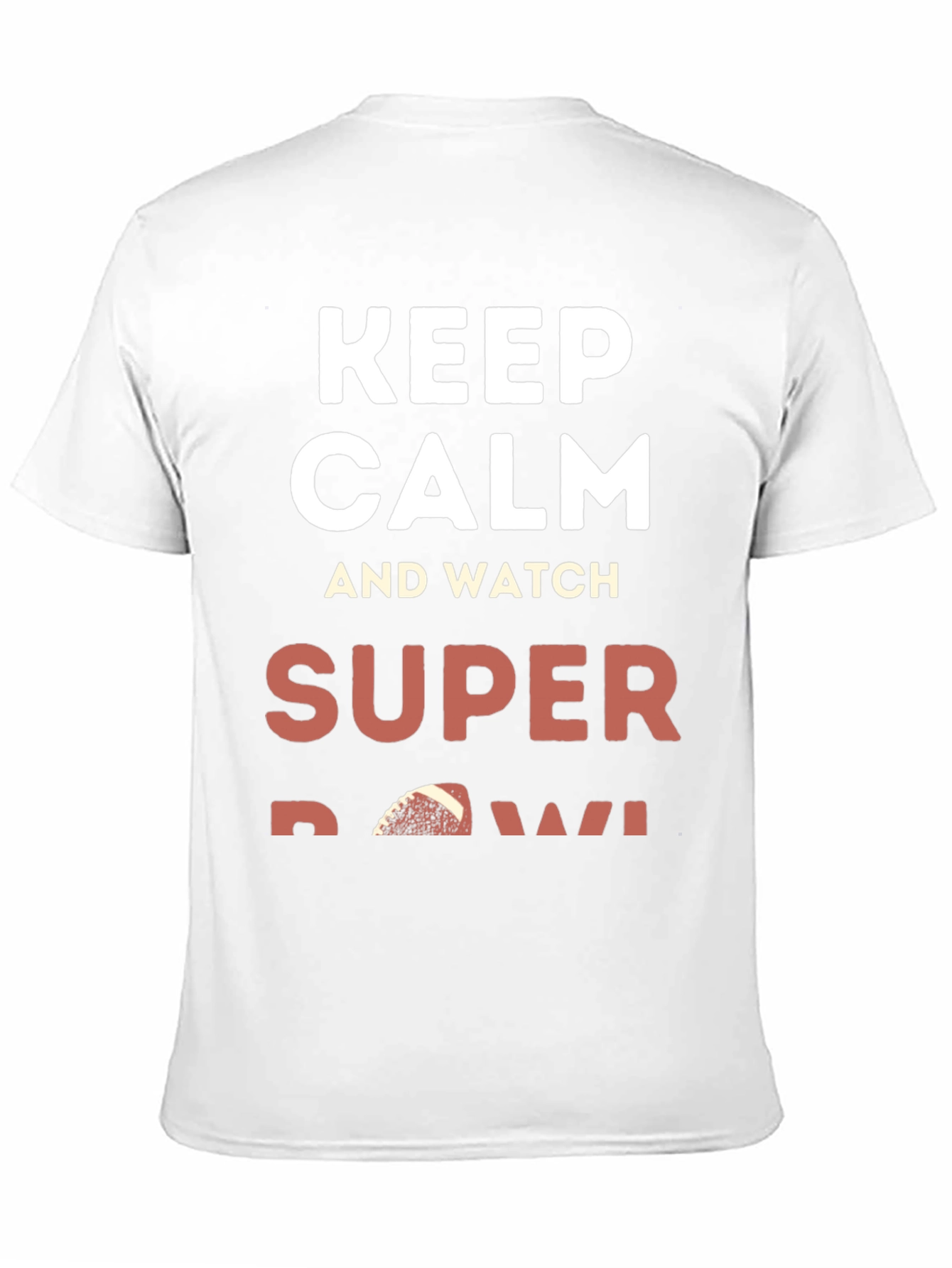 Keep Calm and Watch Super Bowl T-Shirt