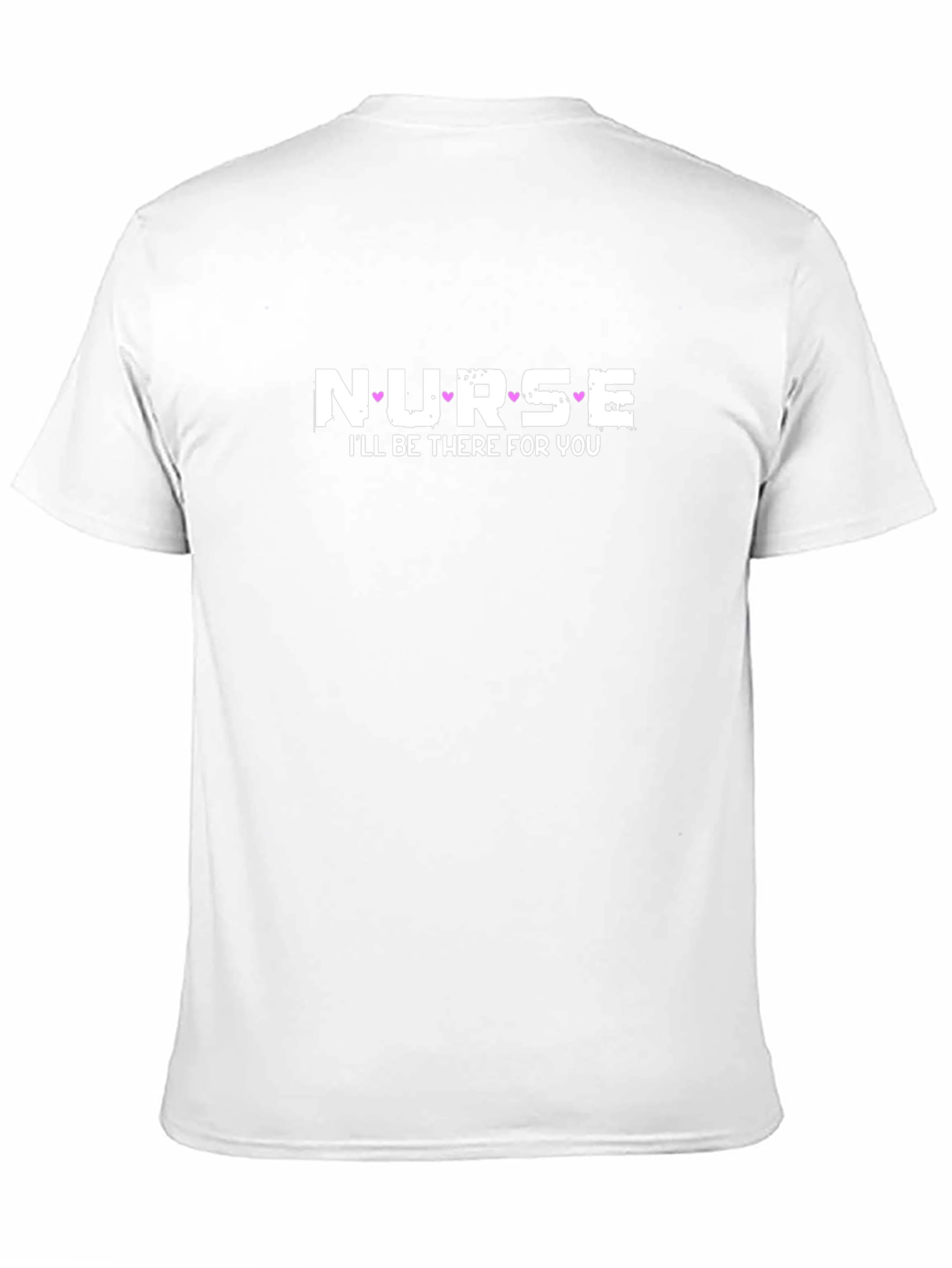 Nurse Ill Be There For You T-Shirt