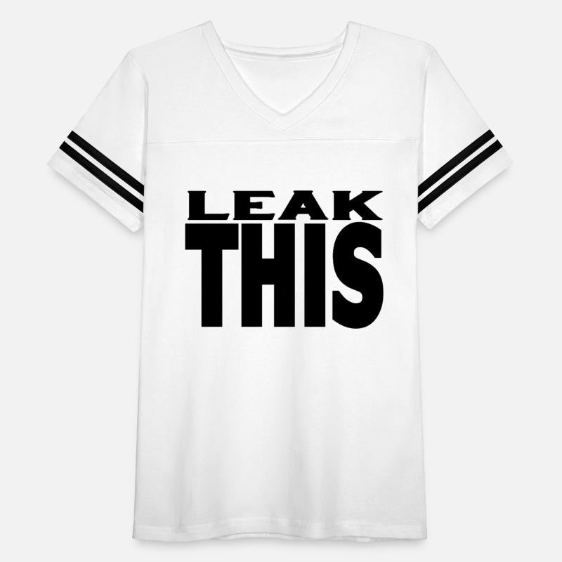 LEAK THIS shirt