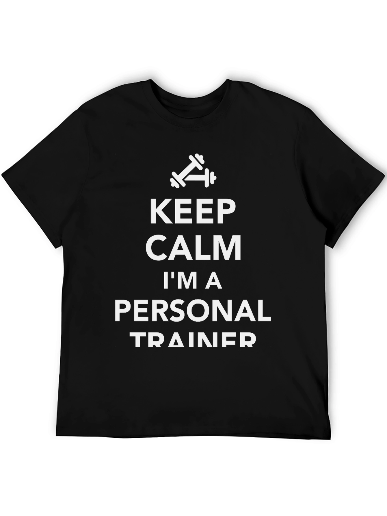 Keep Calm Personal Trainer Black T-Shirt