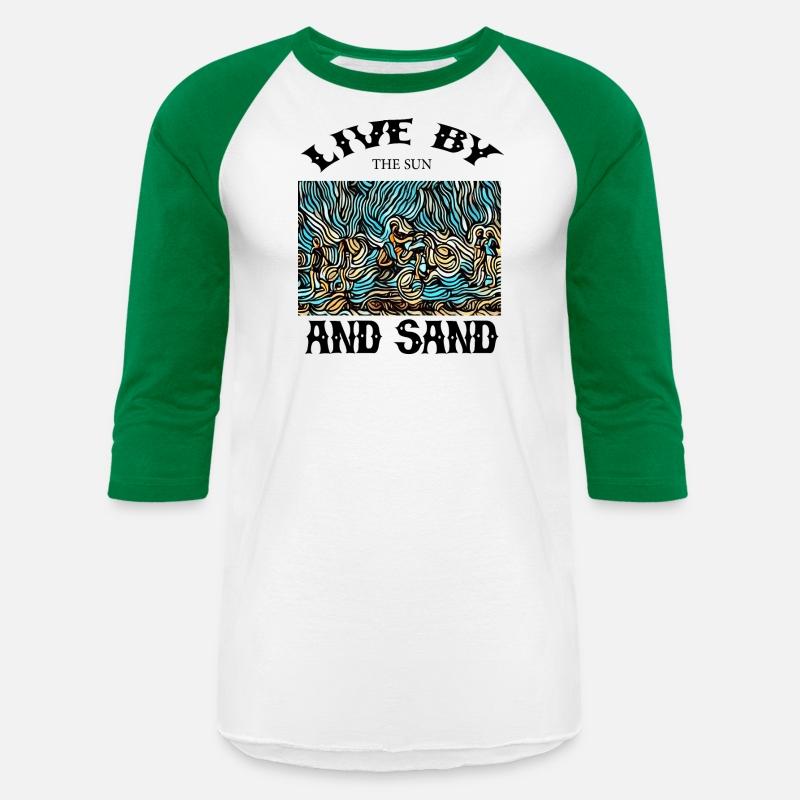 LIVE BY THE SUN AND SAND