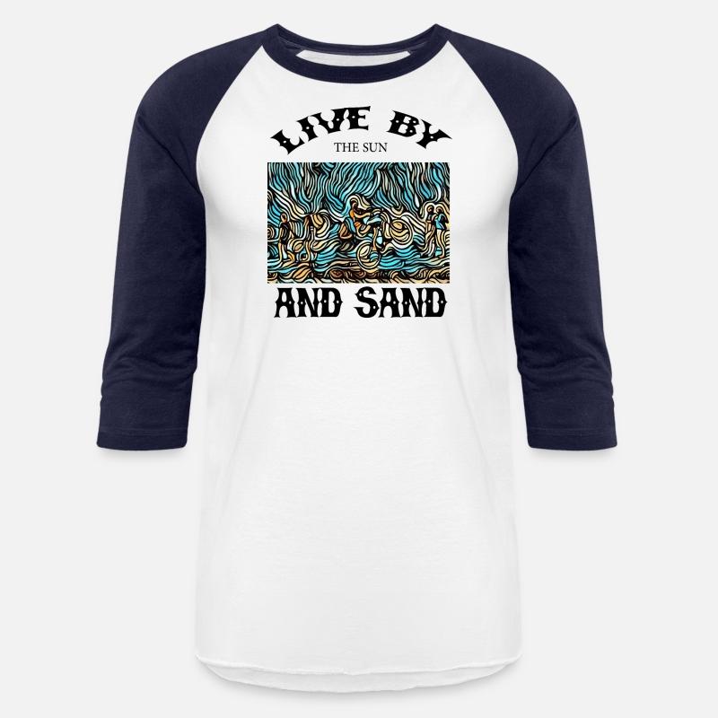LIVE BY THE SUN AND SAND