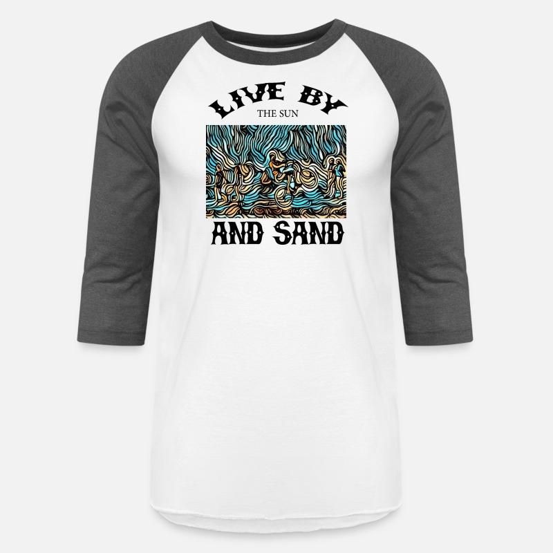 LIVE BY THE SUN AND SAND