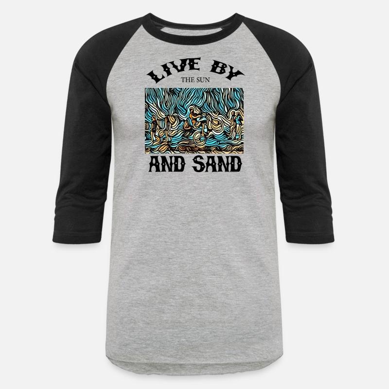 LIVE BY THE SUN AND SAND