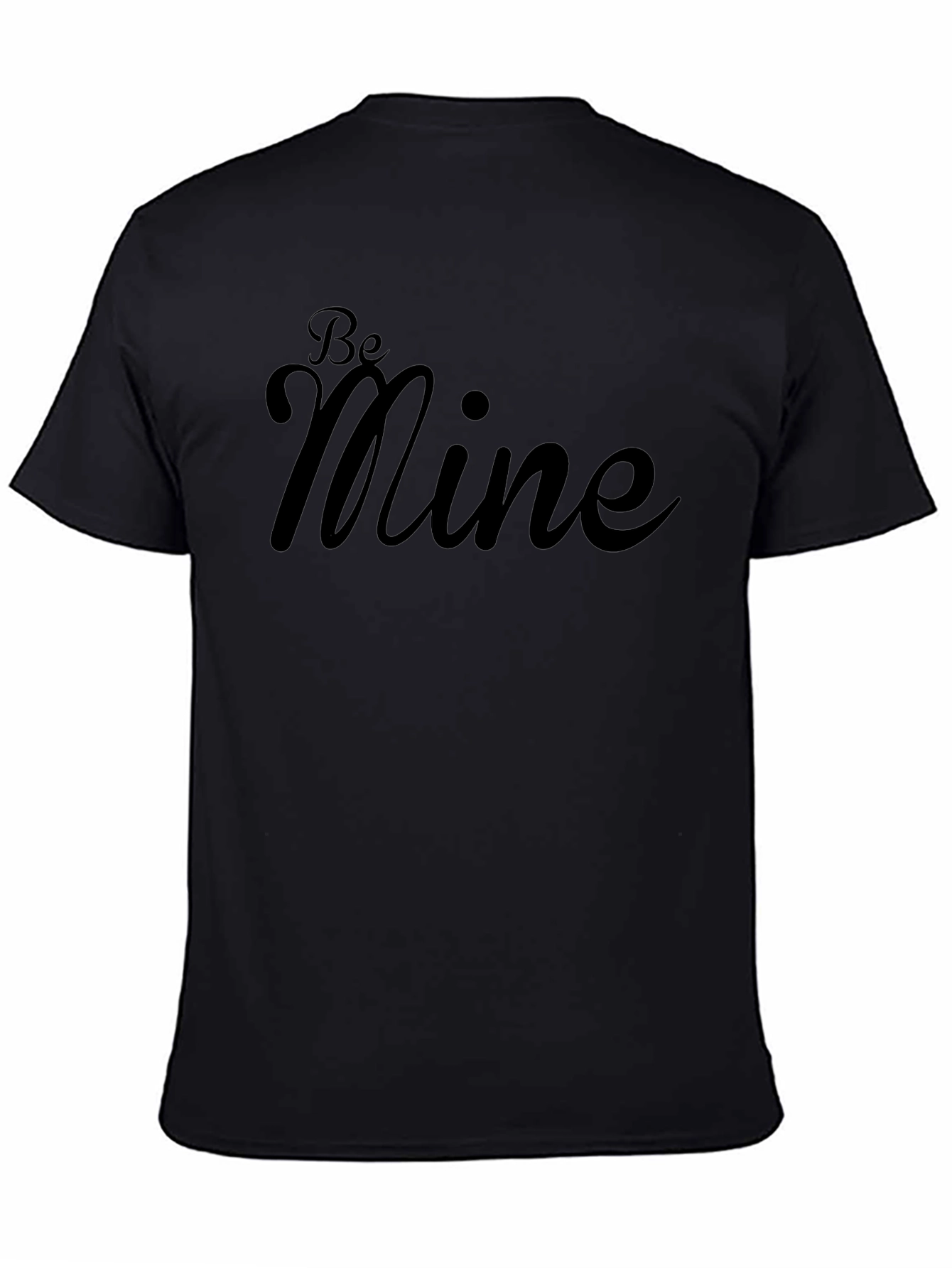 Be Mine Black Graphic T-Shirt - Valentines Day Apparel