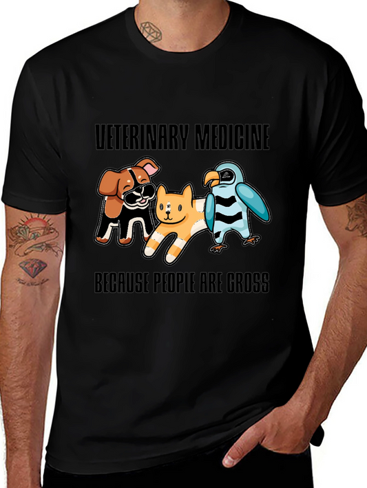 Veterinary Medicine T-Shirt - Because People Are Gross!