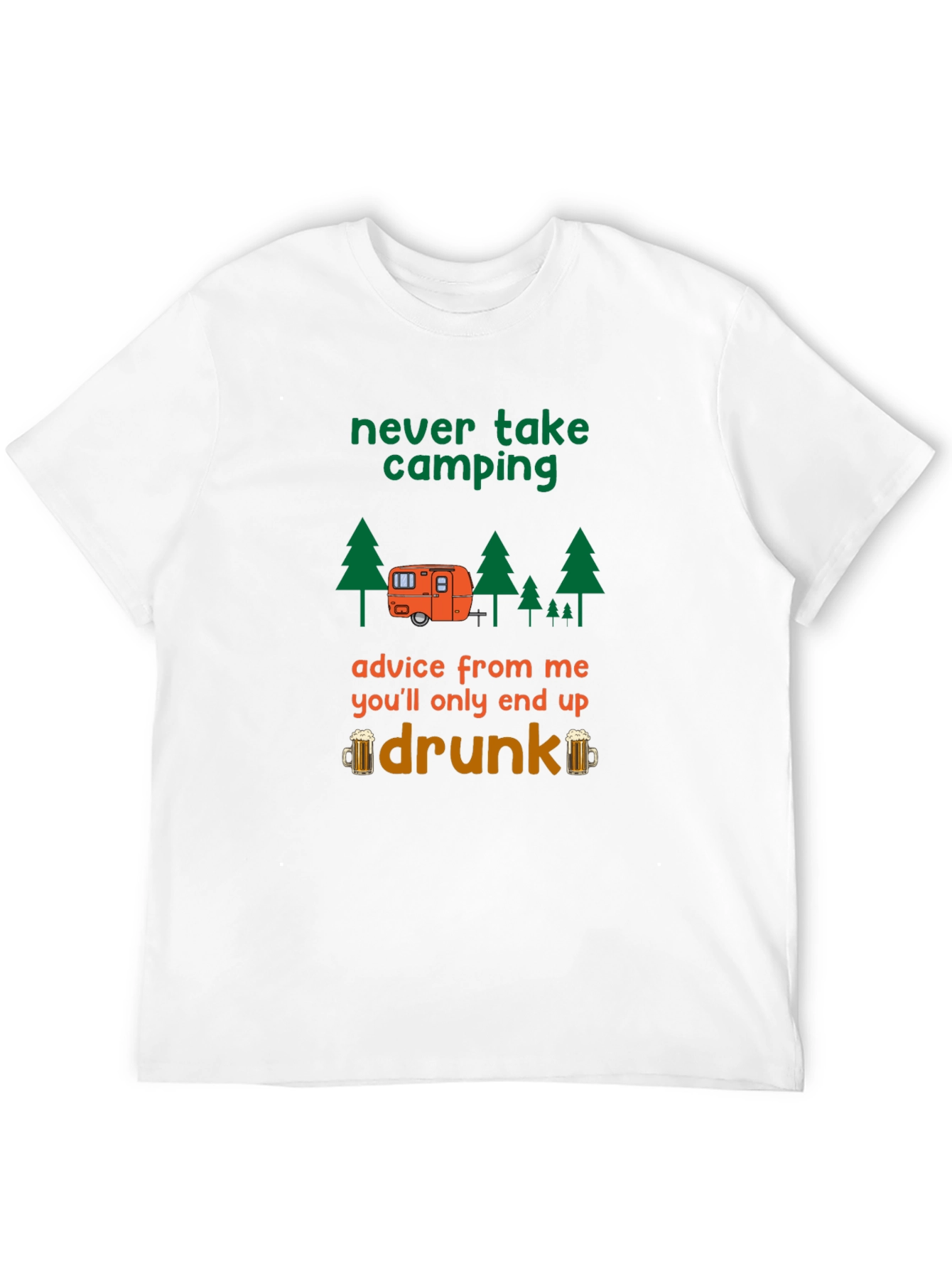Camping Advice Funny T-Shirt