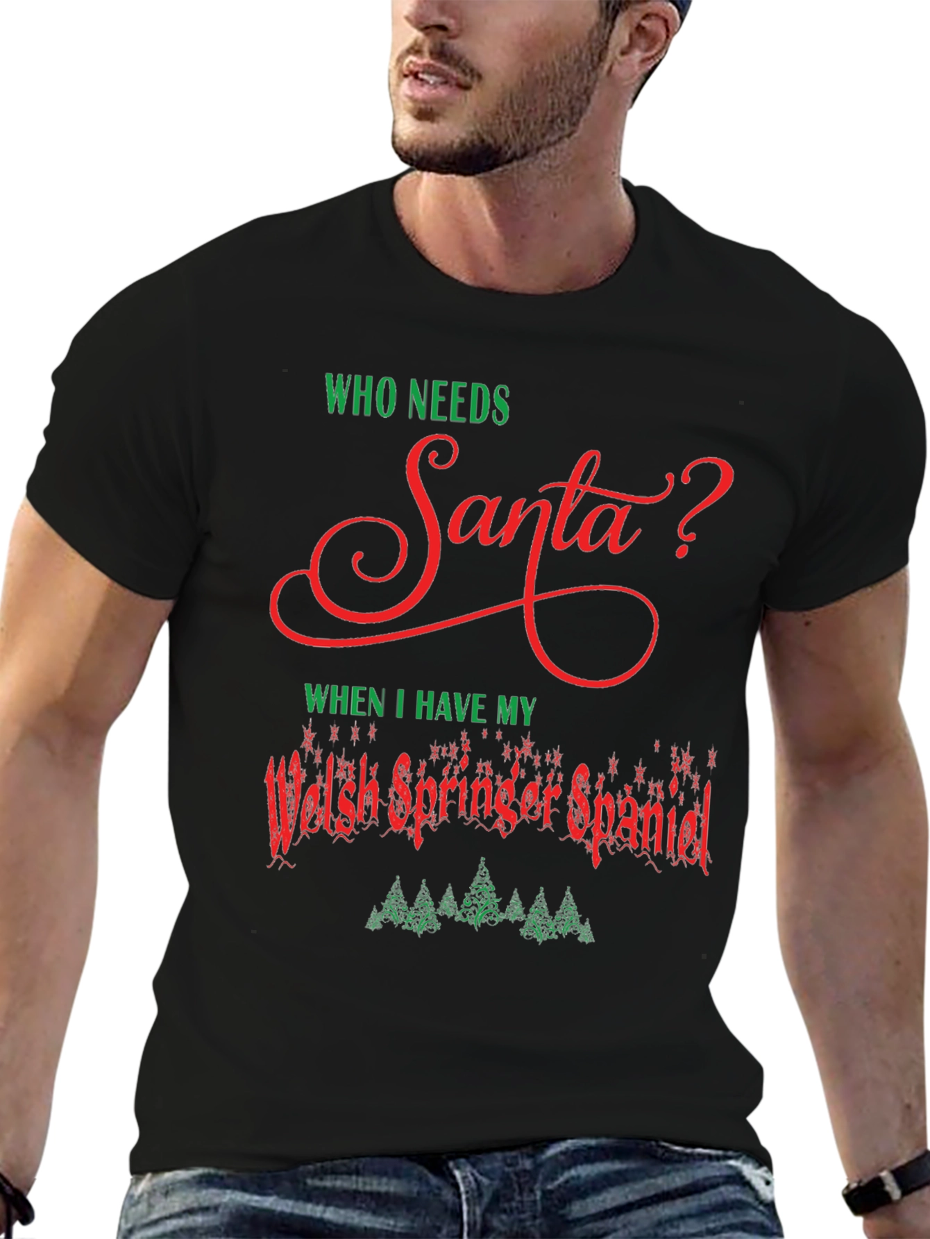 Who Needs Santa? Welsh Springer Spaniel Christmas T-Shirt