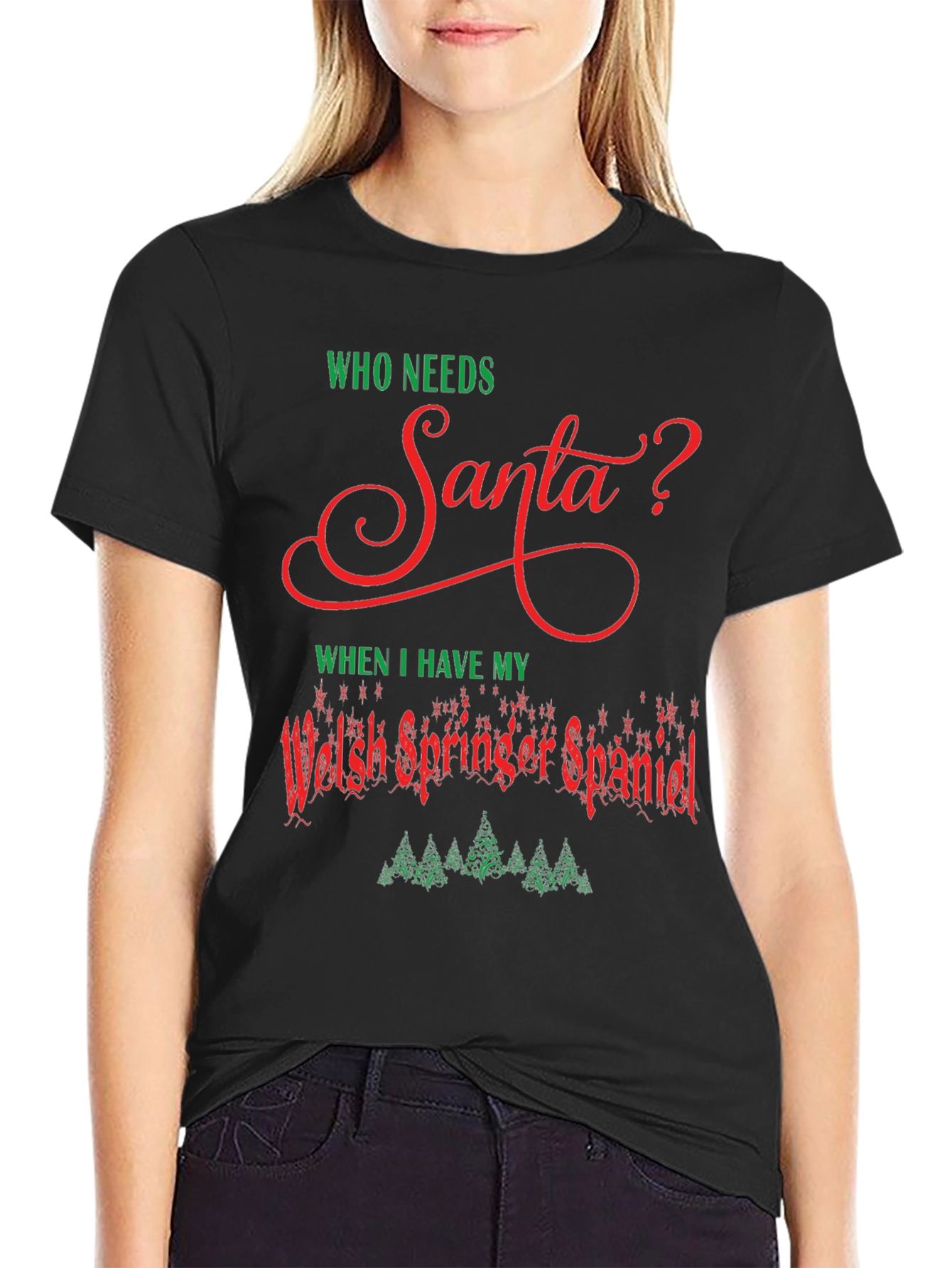 Who Needs Santa? Welsh Springer Spaniel Christmas T-Shirt