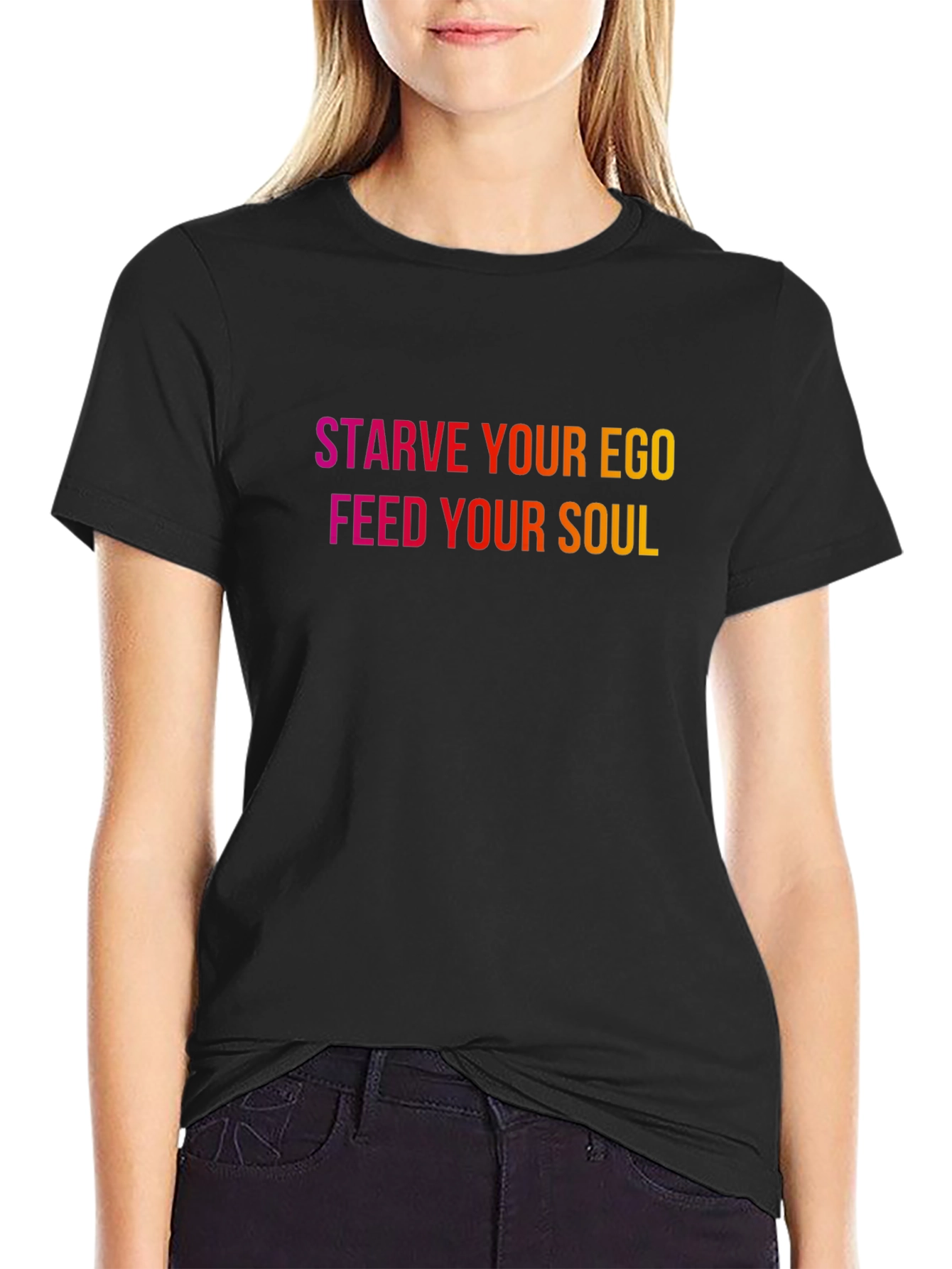 Starve Your Ego Feed Your Soul Graphic Tee