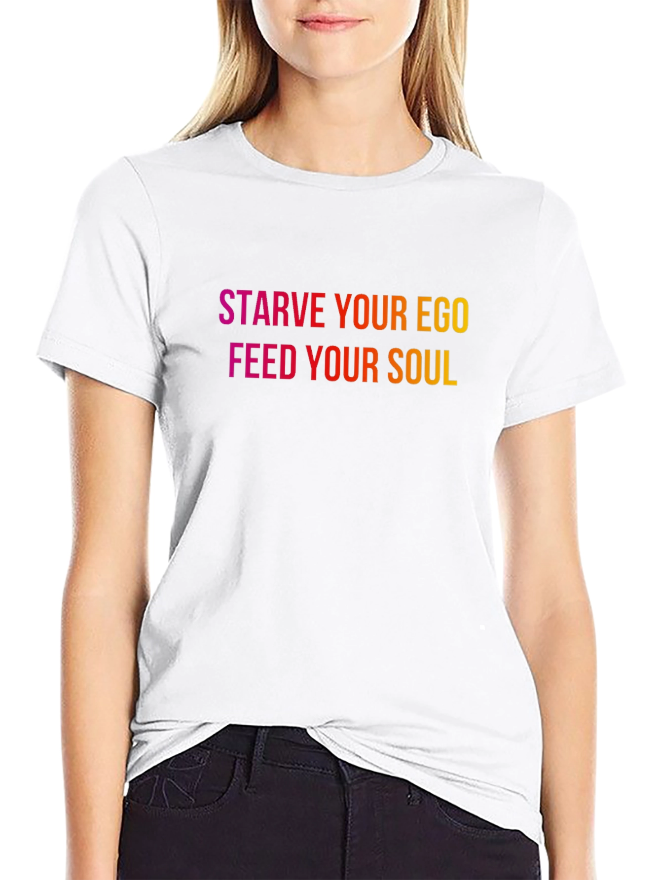 Starve Your Ego Feed Your Soul Graphic Tee