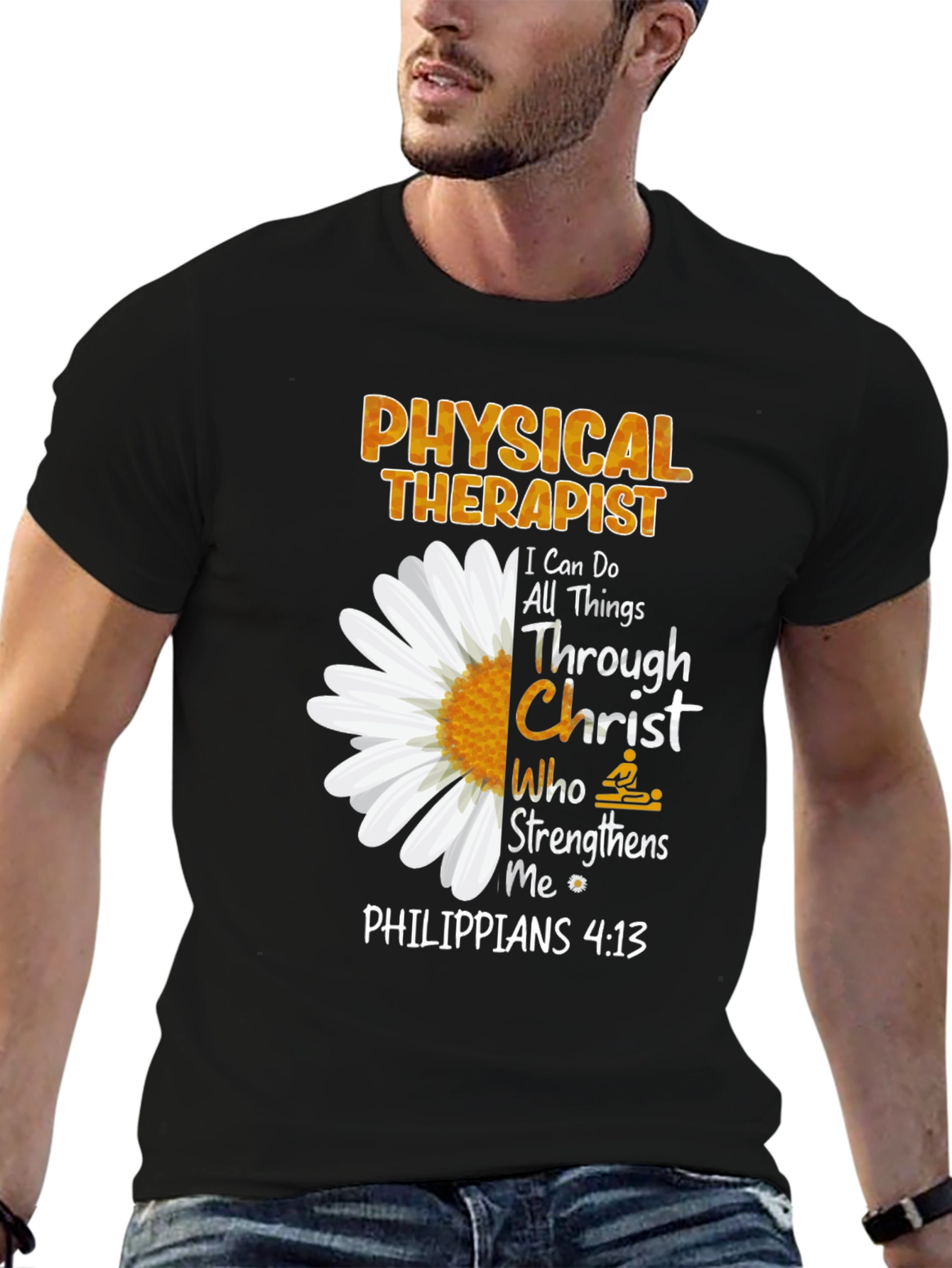 Physical Therapist Floral T-Shirt: Philippians 4:13