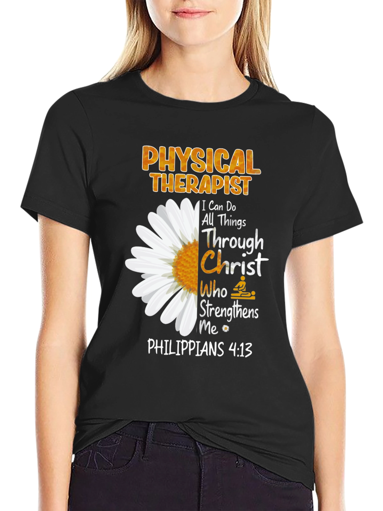 Physical Therapist Floral T-Shirt: Philippians 4:13
