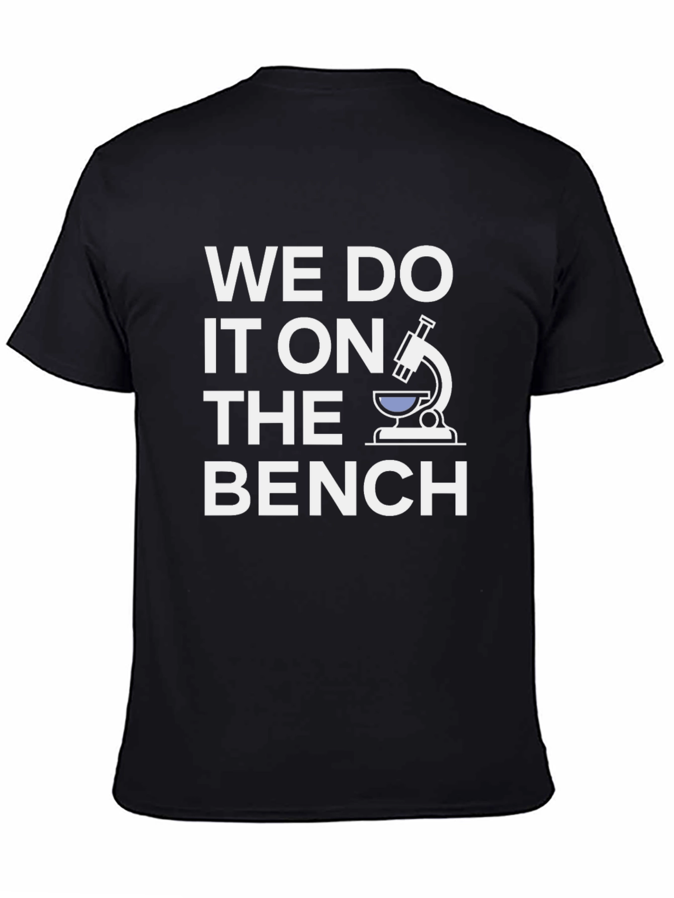 We Do It On The Bench T-Shirt