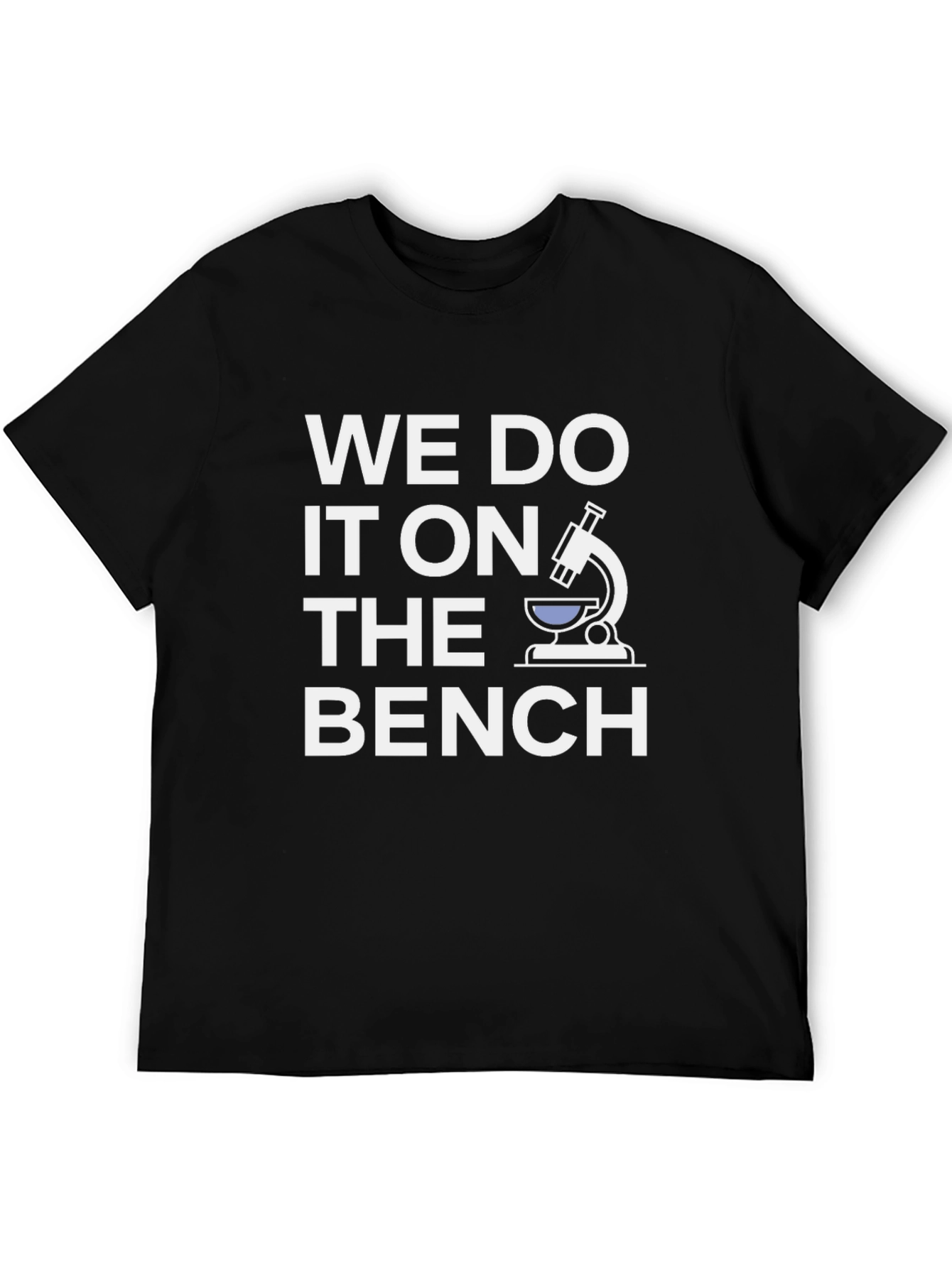 We Do It On The Bench T-Shirt