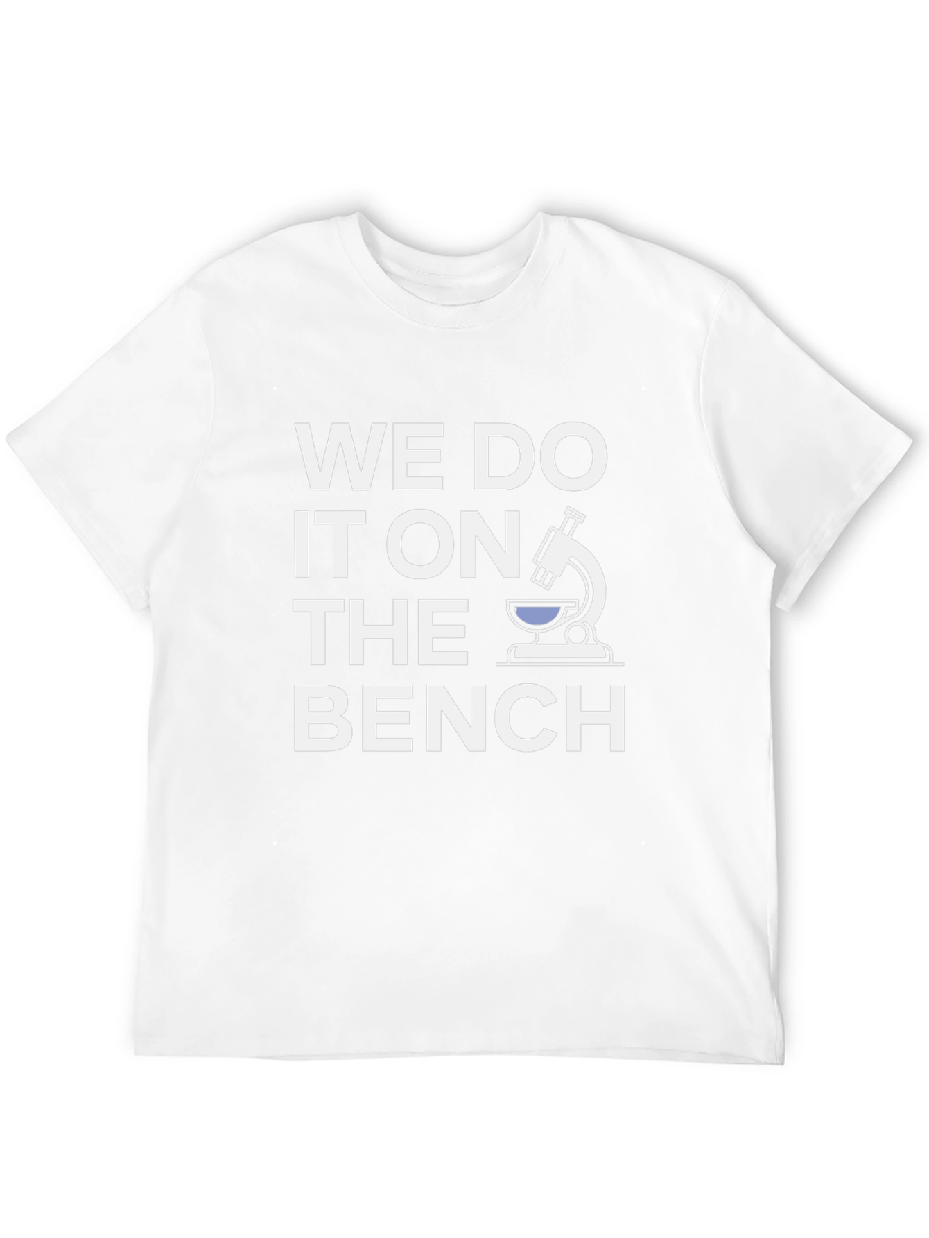 We Do It On The Bench T-Shirt