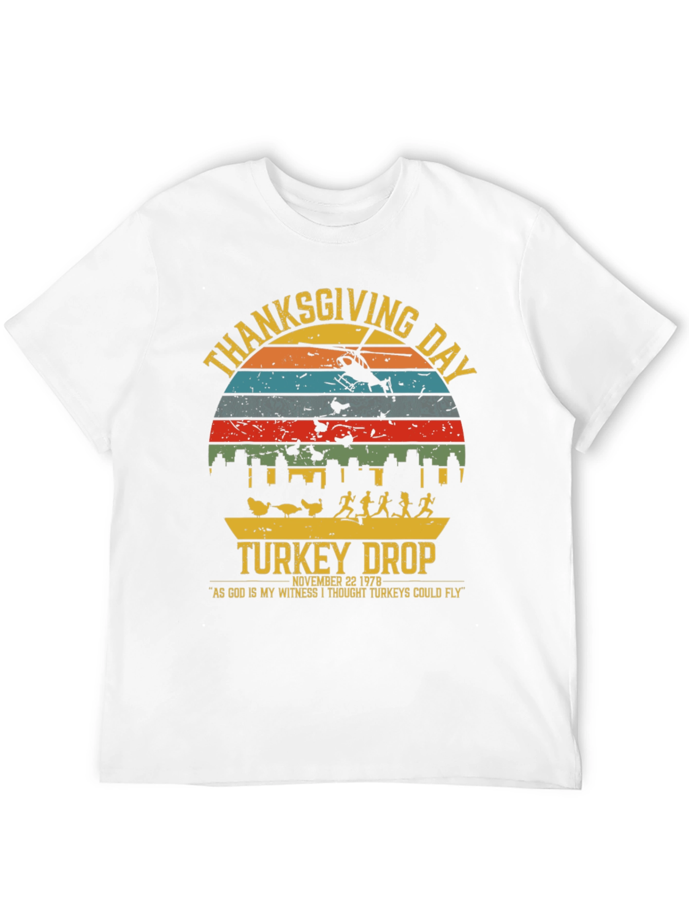Thanksgiving Day Turkey Drop T-Shirt