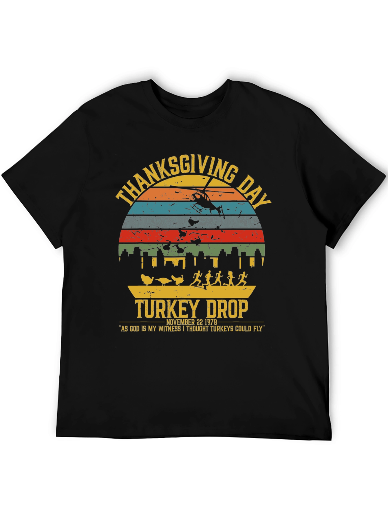 Thanksgiving Day Turkey Drop T-Shirt