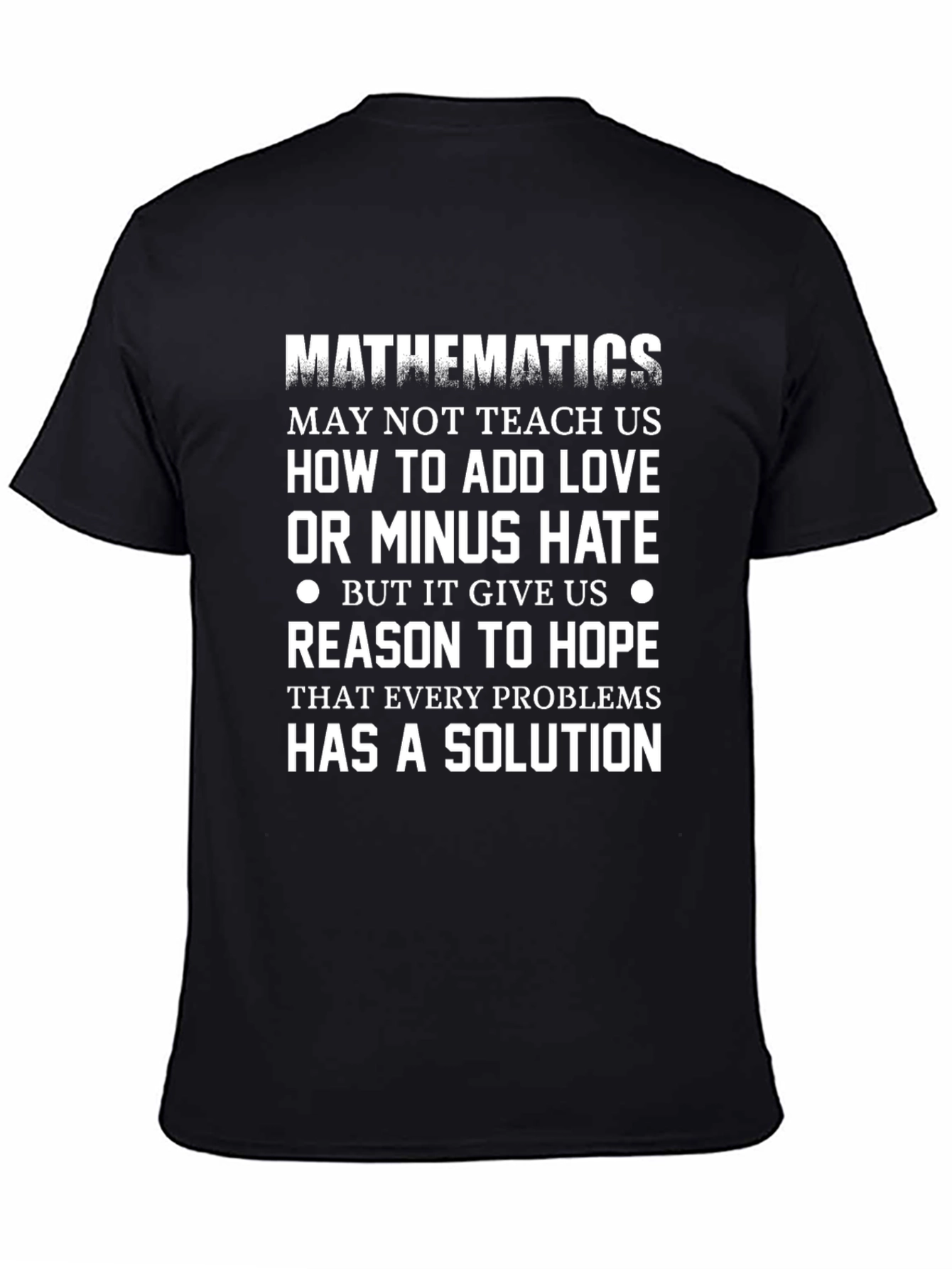 Mathematics Love Hope Black T-Shirt