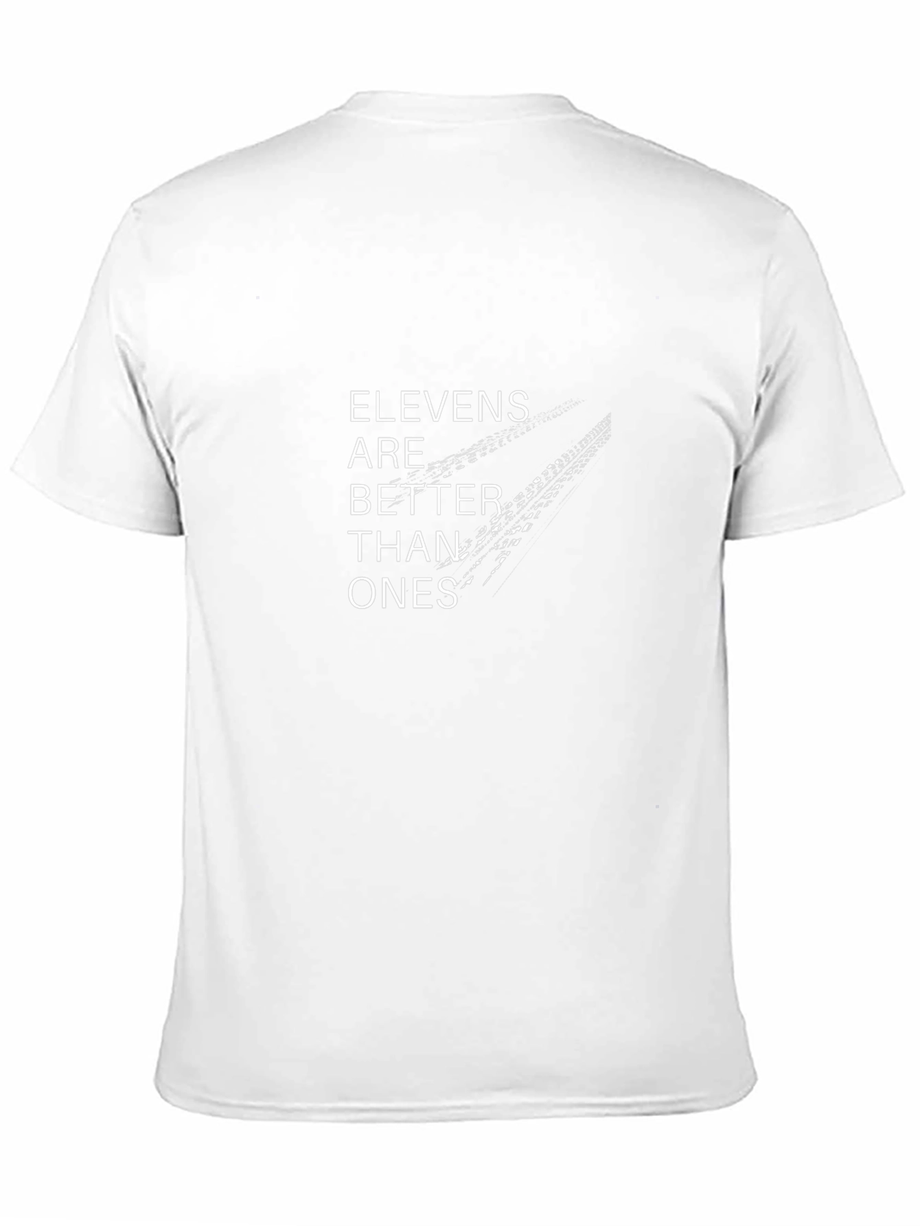 Elevens are Better Than Ones Black T-Shirt