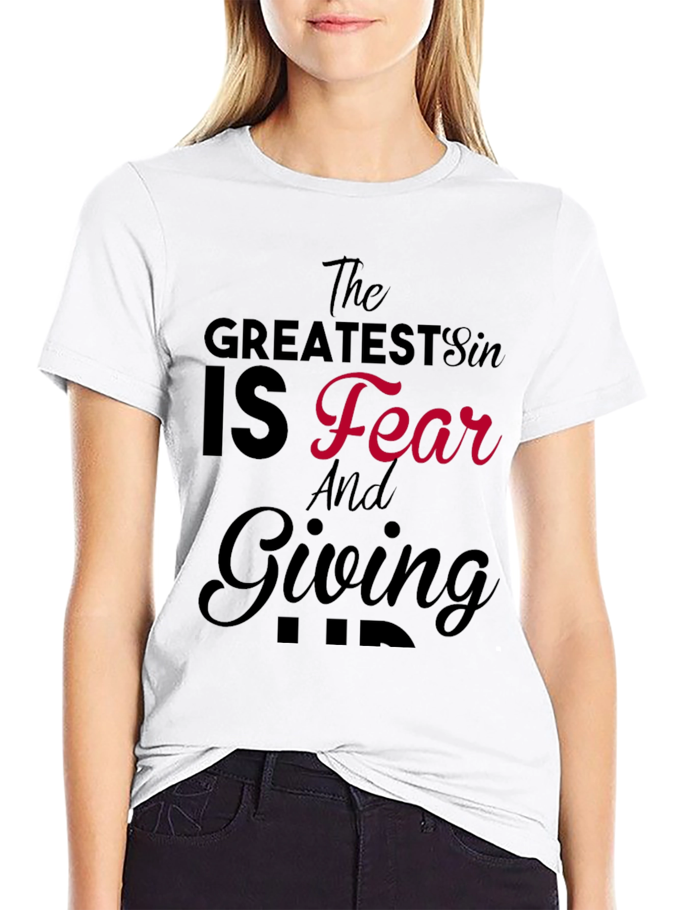 Greatest Sin is Fear Graphic T-Shirt