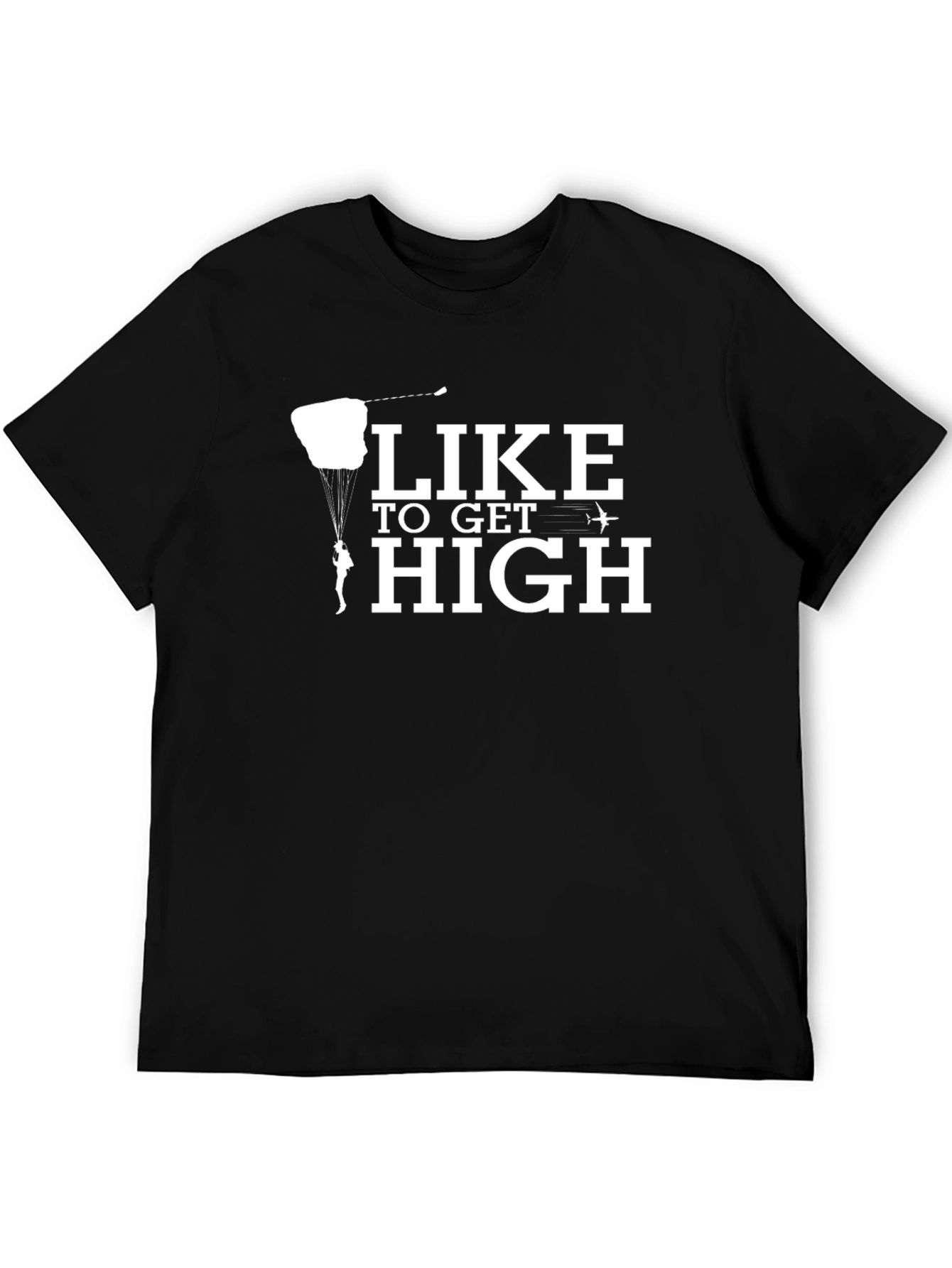 Like To Get High Skydiving T-Shirt