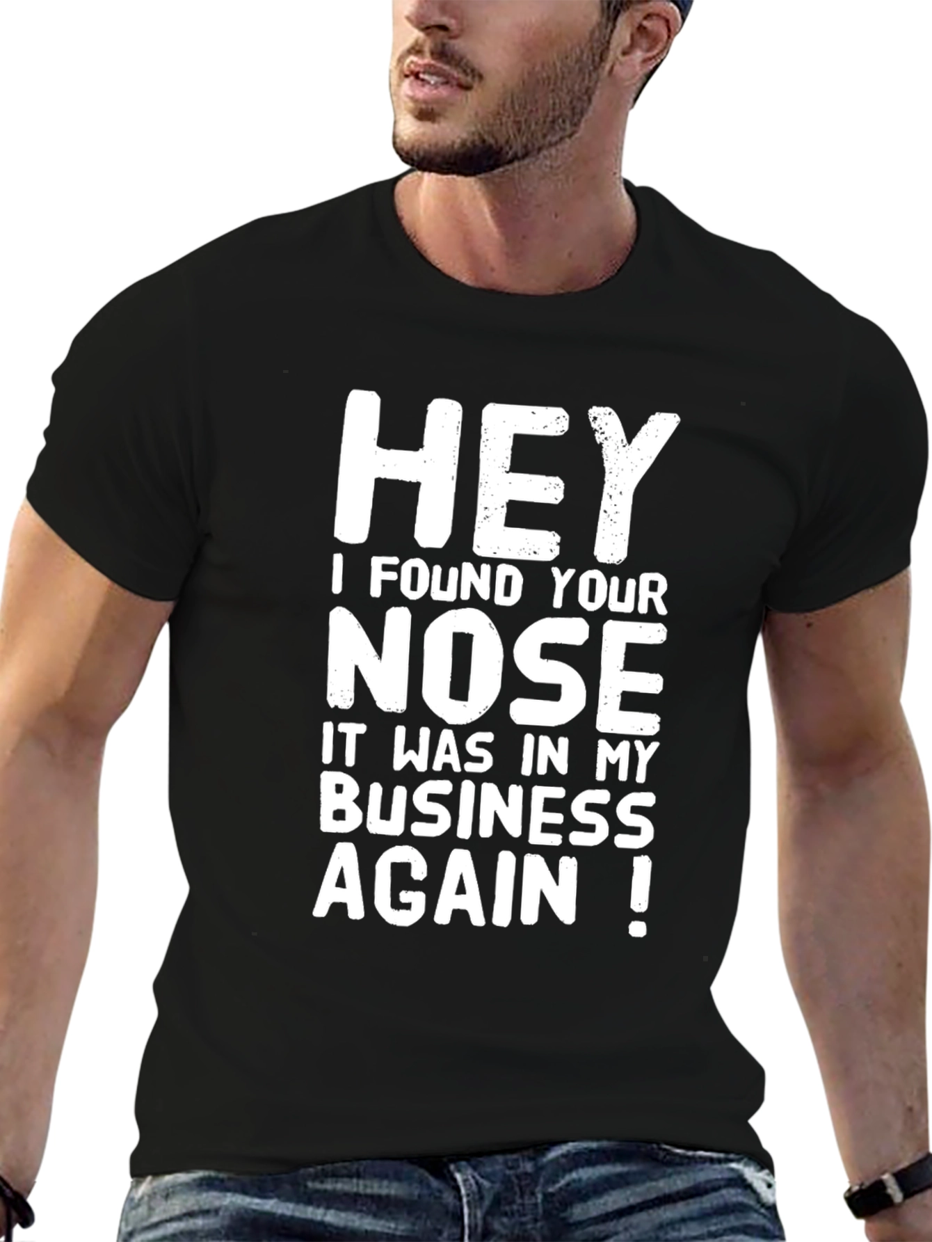 Funny Sarcastic Graphic T-Shirt - Nose in My Business