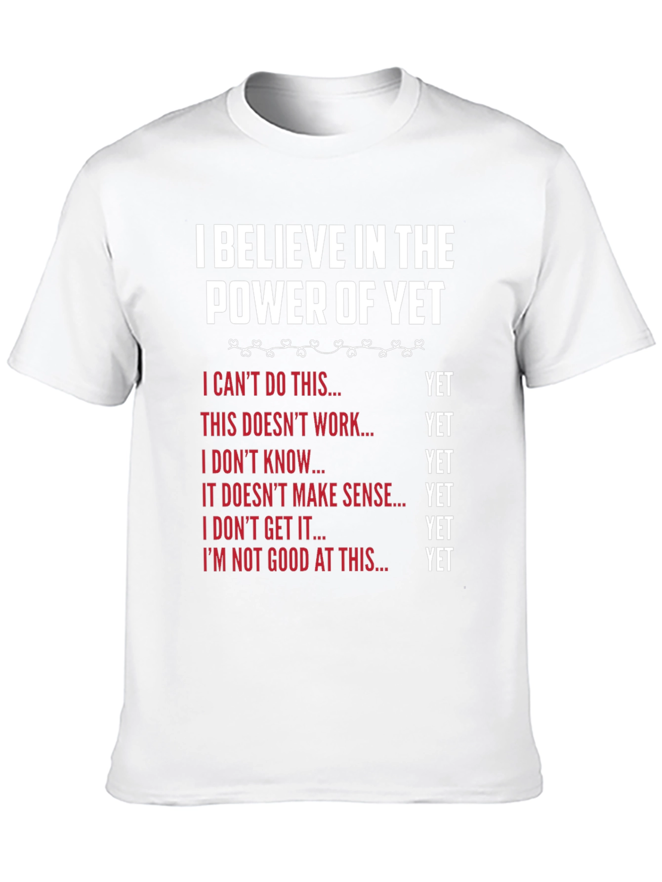 Power of Yet T-Shirt - Motivational Growth Mindset Tee